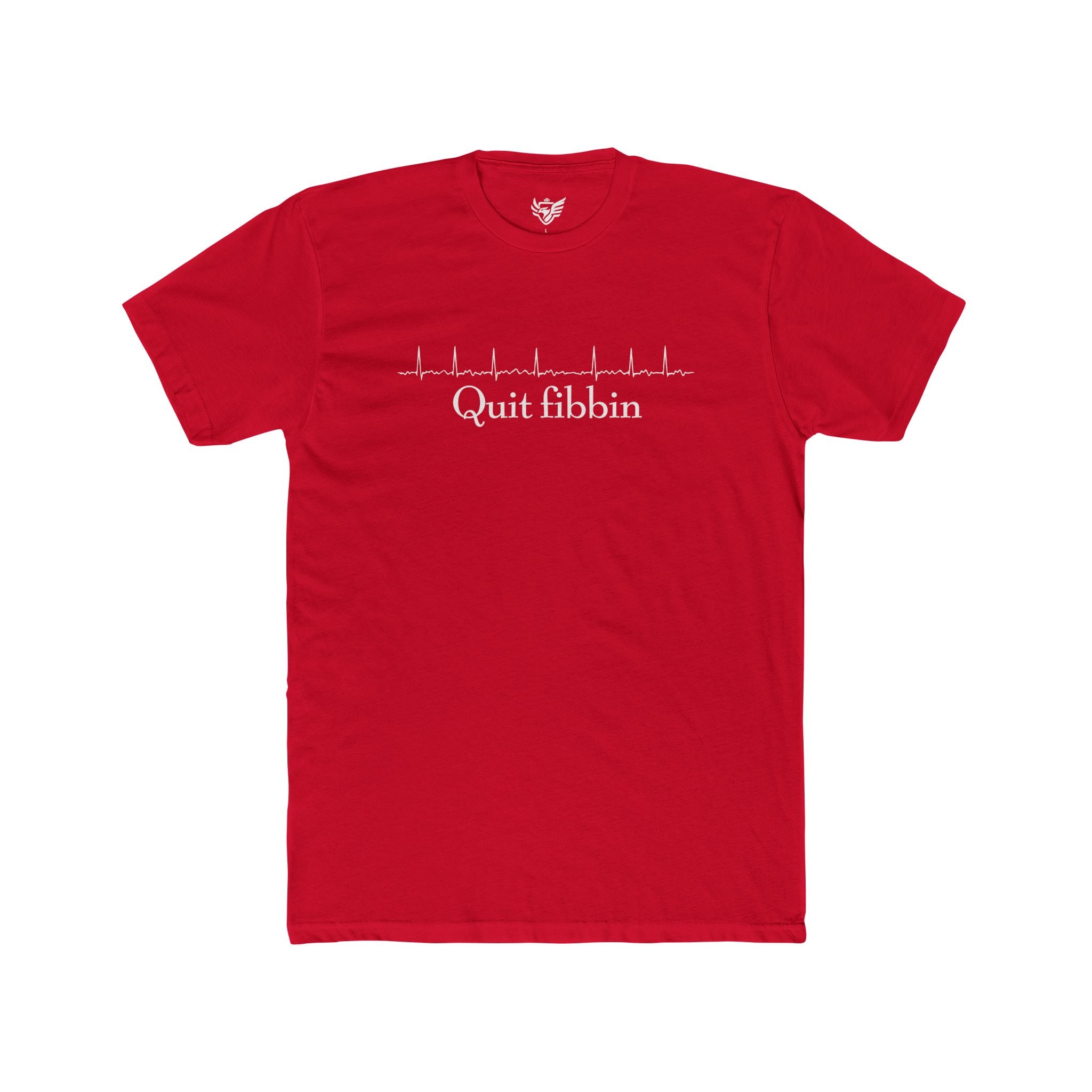 Quit Fibbin' Cotton Crew Tee