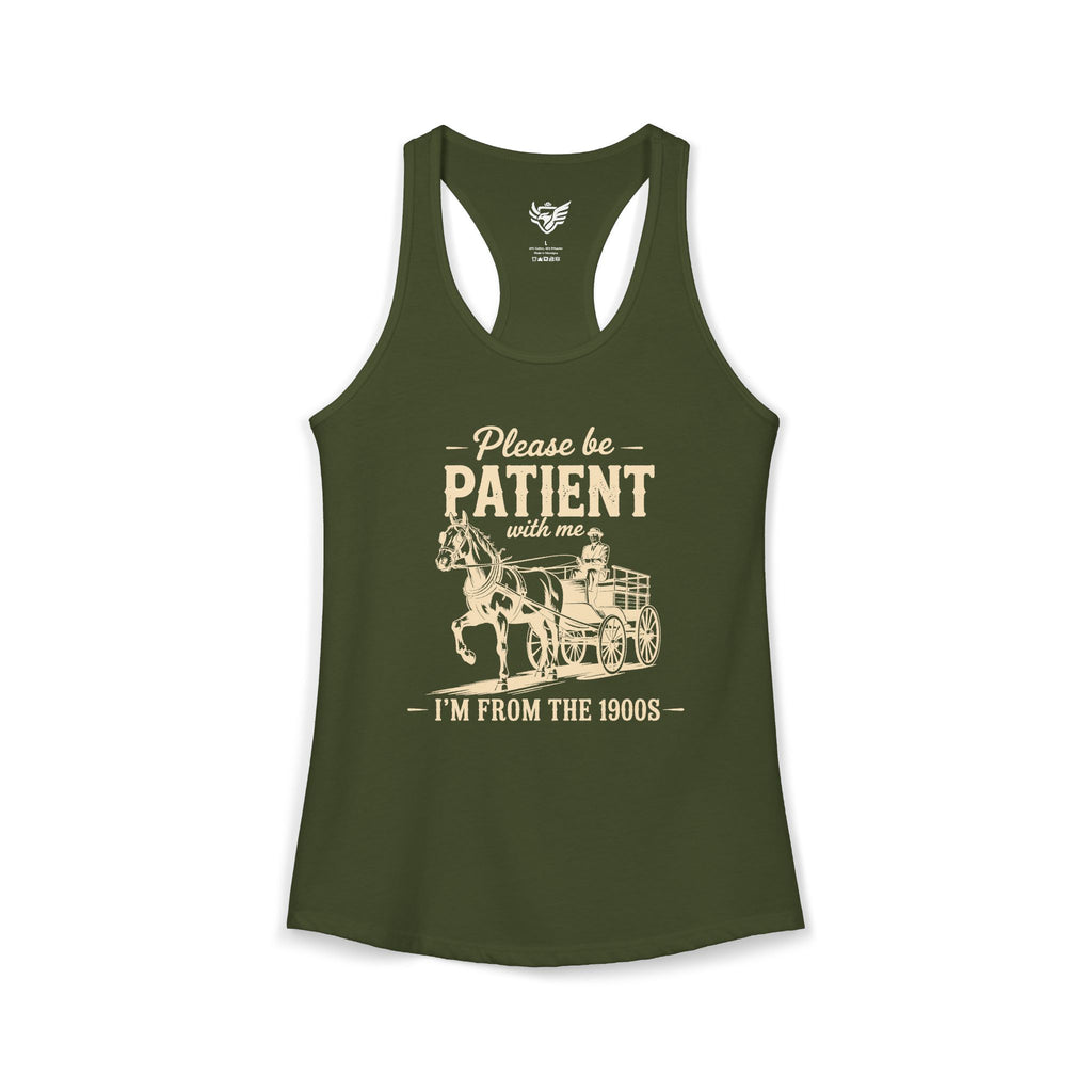 Please Be Patient With Me I'm From the 1900s Ideal Racerback Tank