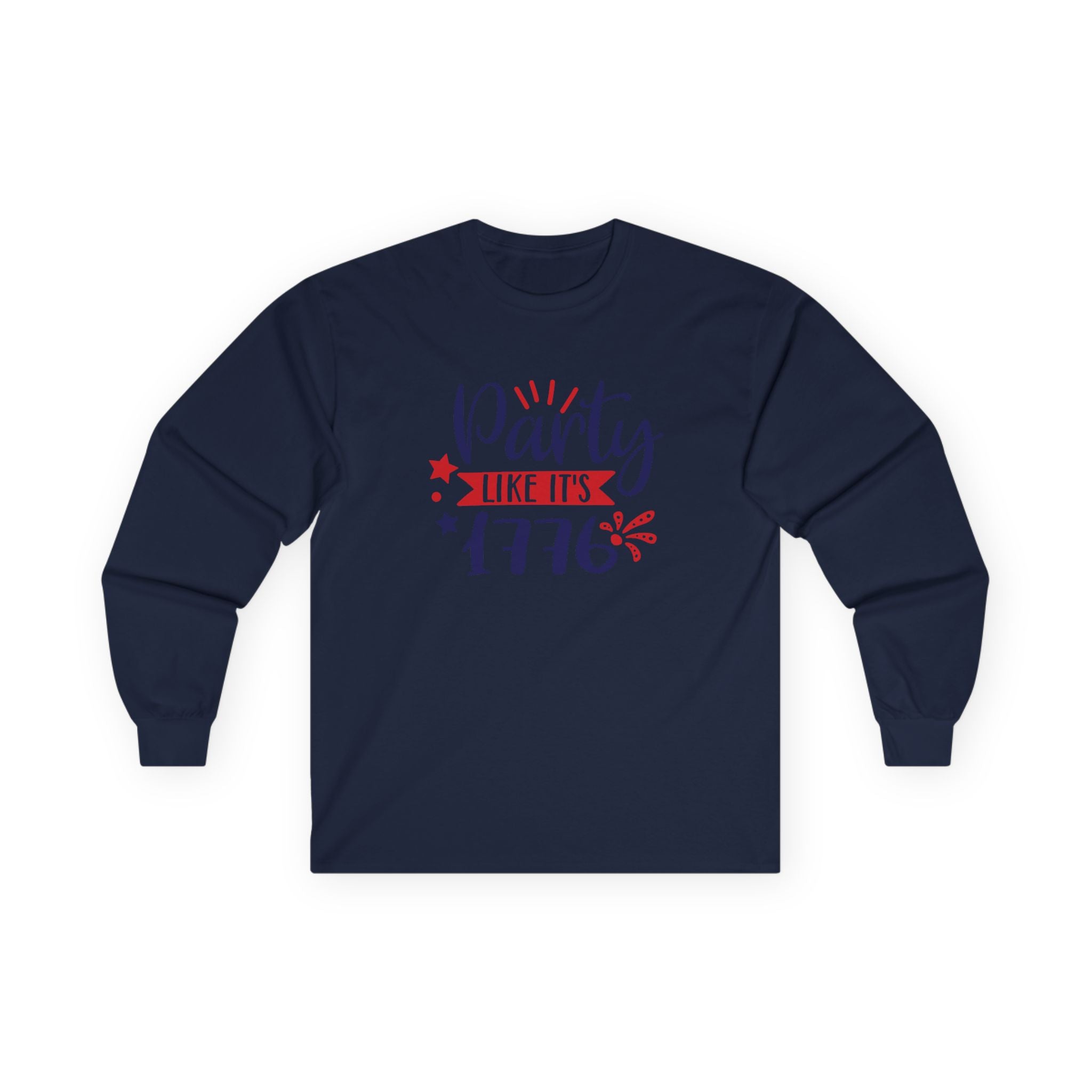 Party Like It's 1776 Cotton Long Sleeve Tee