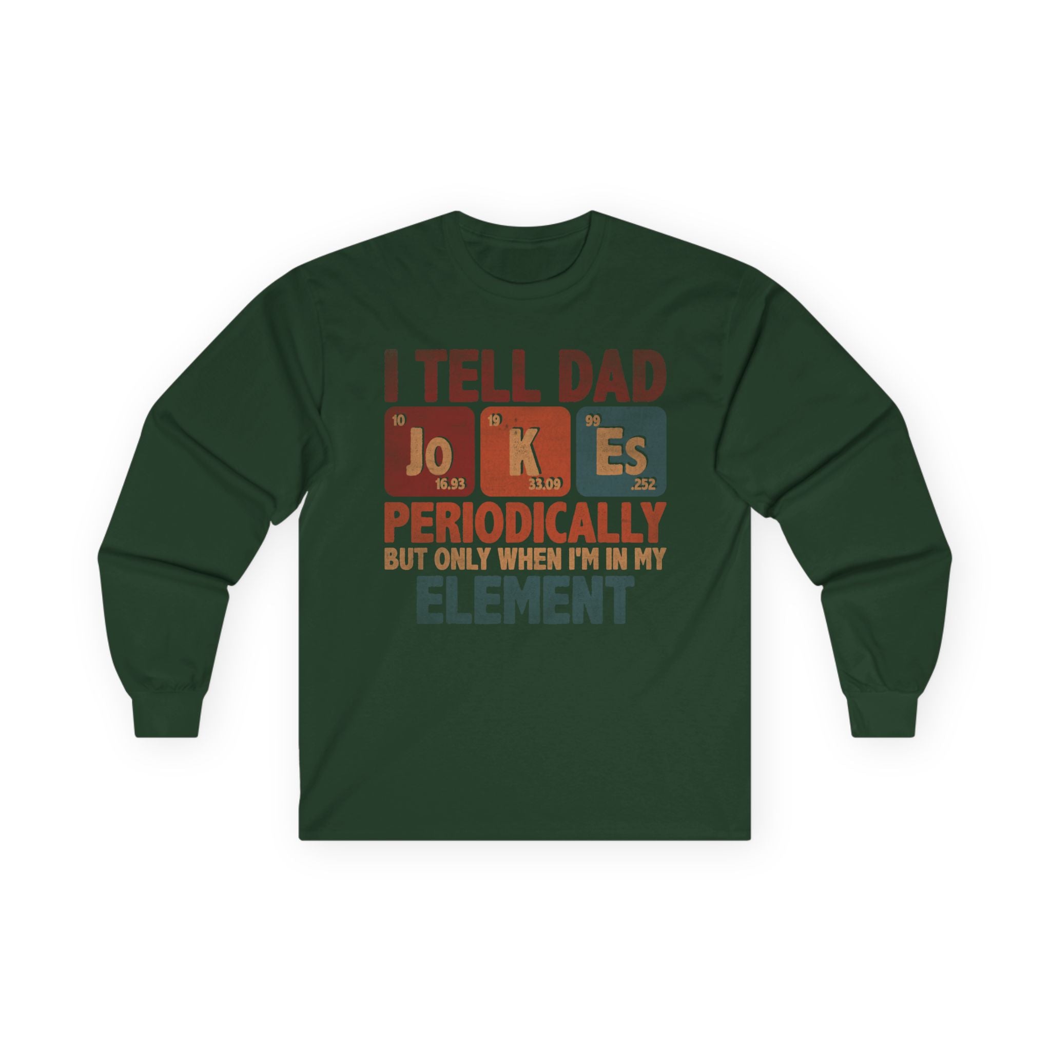 Dad Jokes Periodically Cotton Long Sleeve Tee