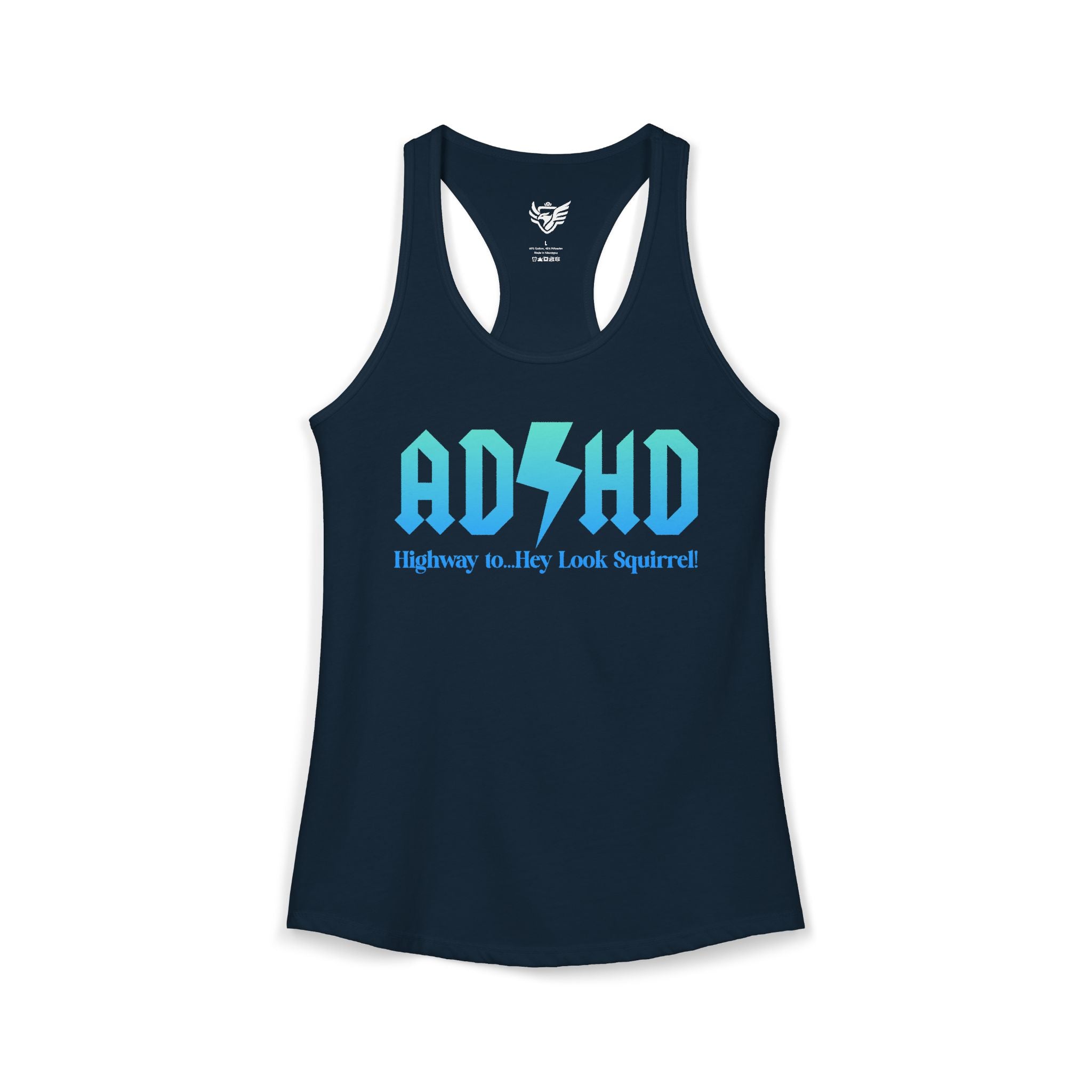 ADHD Highway to... Ideal Racerback Tank
