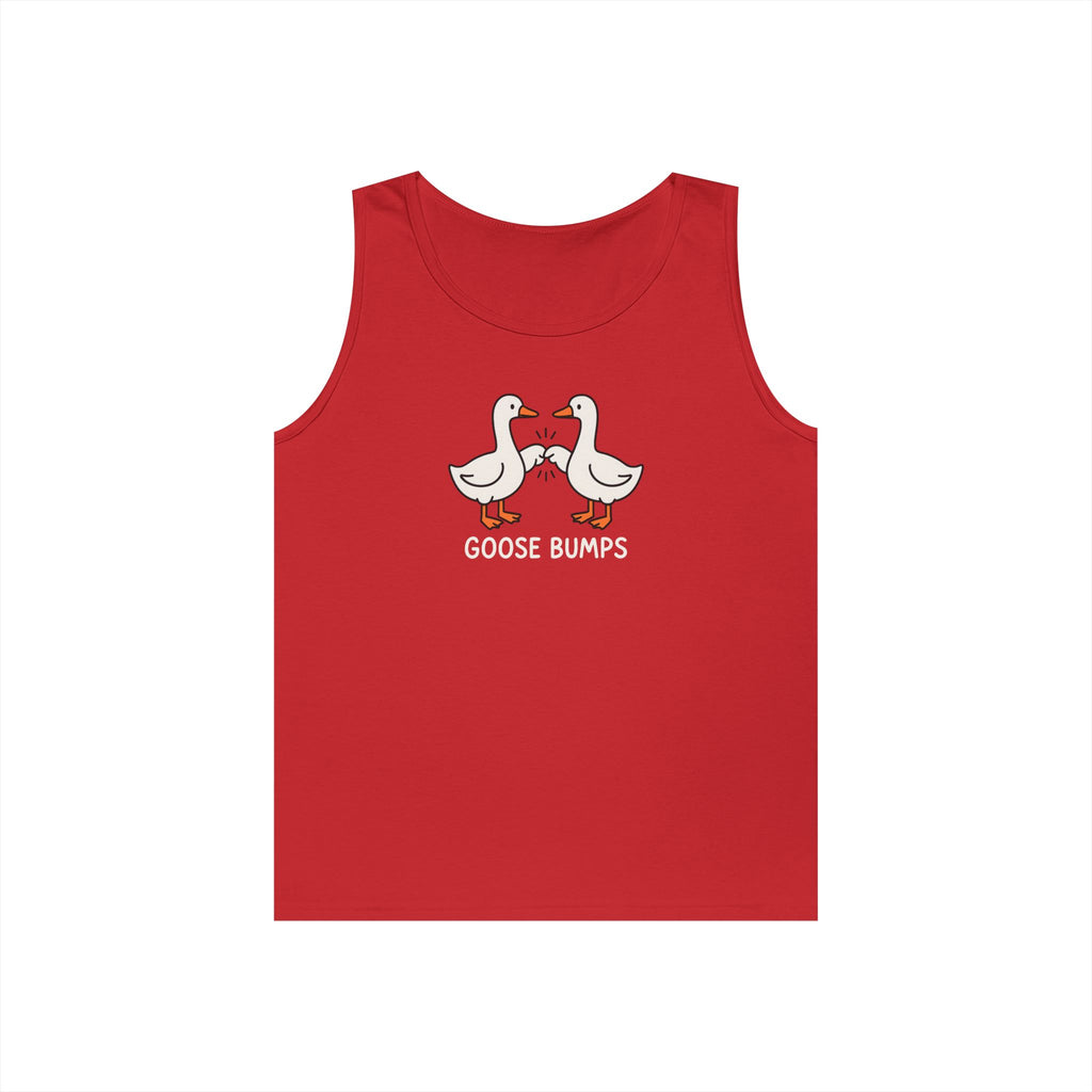 Goose Bumps Heavy Cotton Tank Top