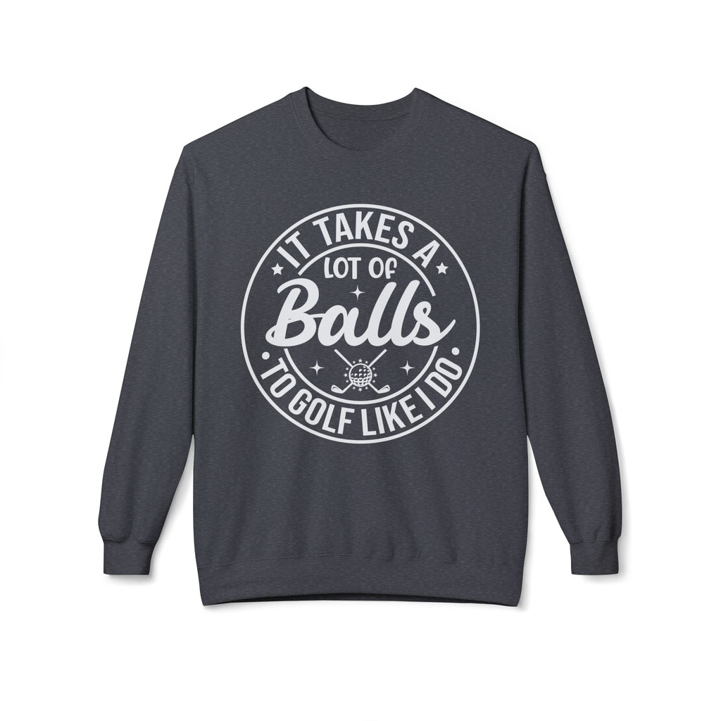 Golf Like I Do Midweight Softstyle Fleece Crewneck Sweatshirt