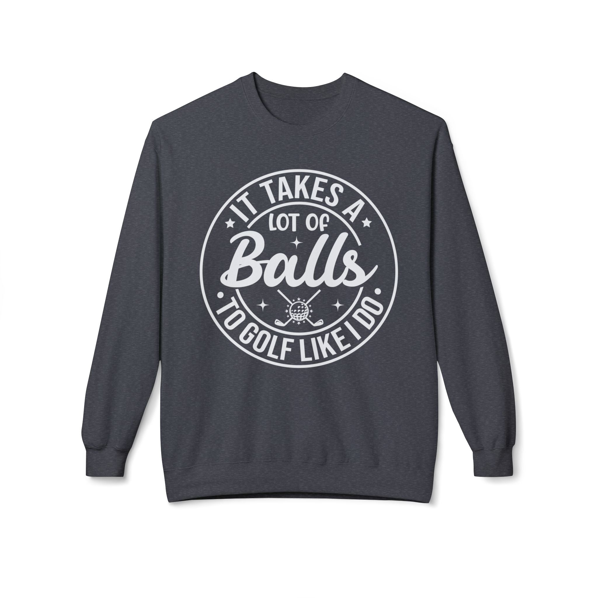 Golf Like I Do Midweight Softstyle Fleece Crewneck Sweatshirt