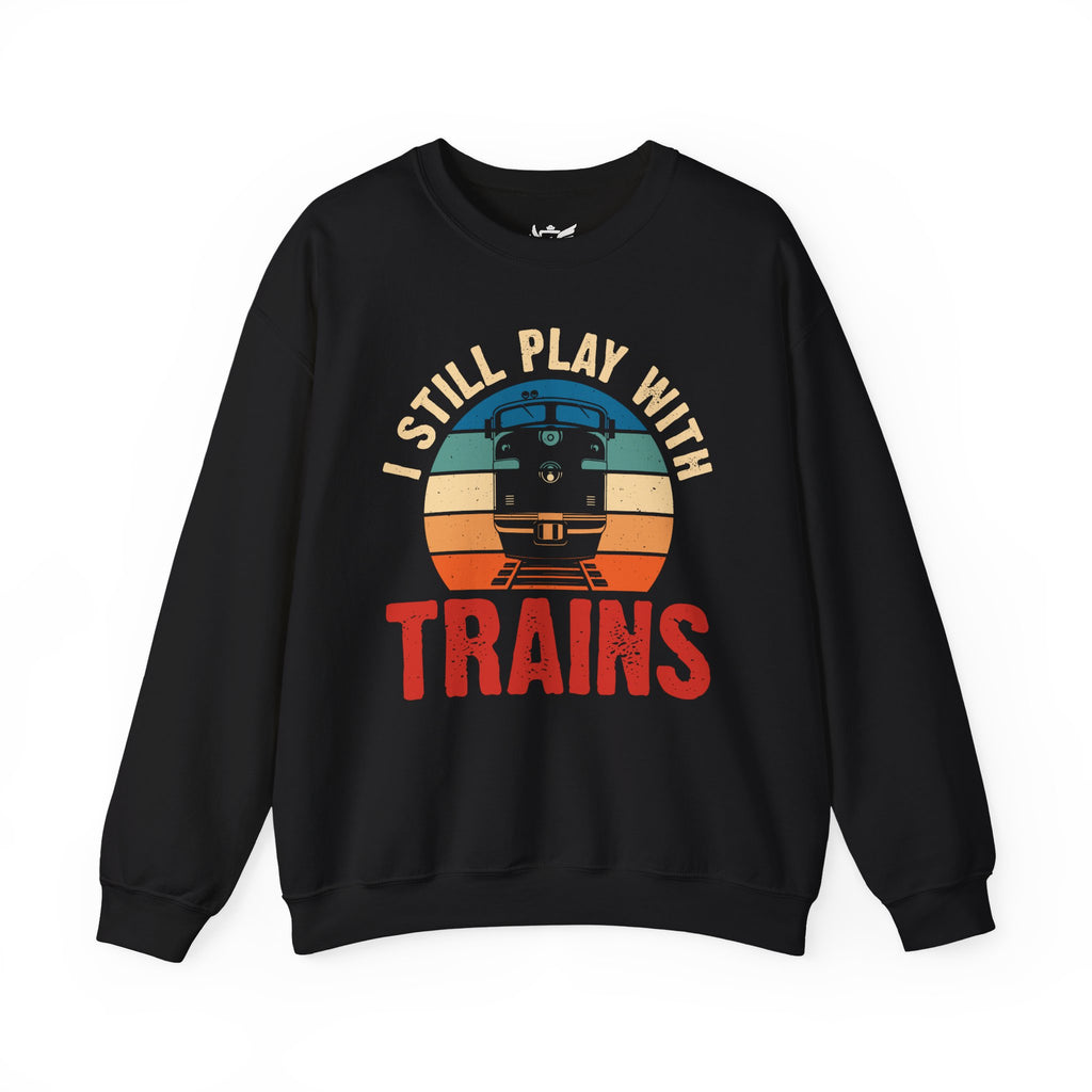 I Still Play With Trains Heavy Blend™ Crewneck Sweatshirt
