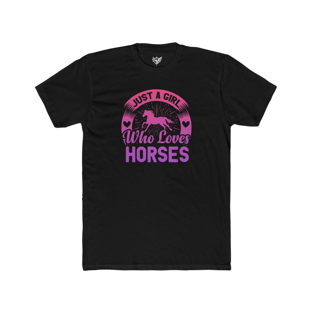 Just a Girl Who Loves Horses Cotton Crew Tee