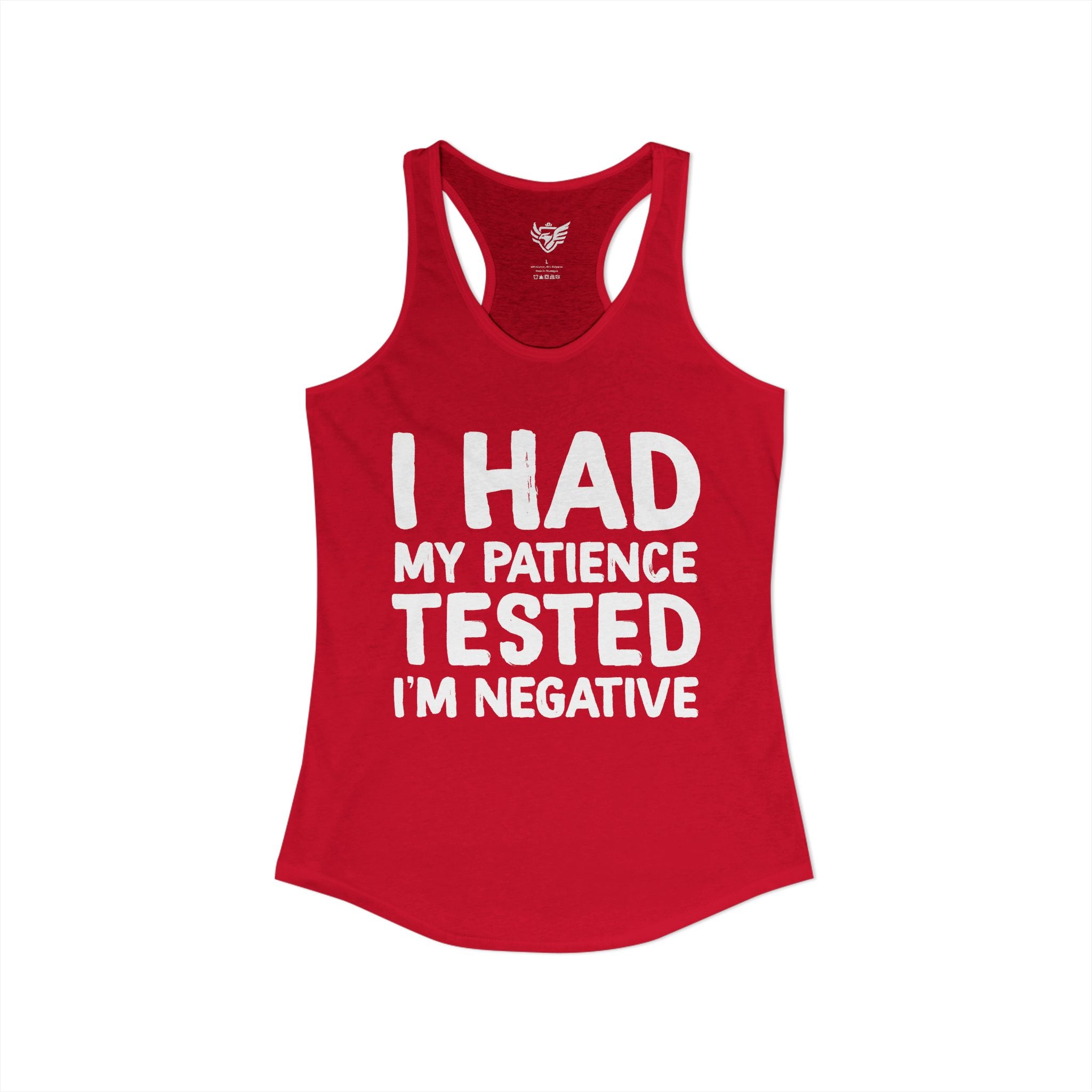 Negative For Patience Ideal Racerback Tank