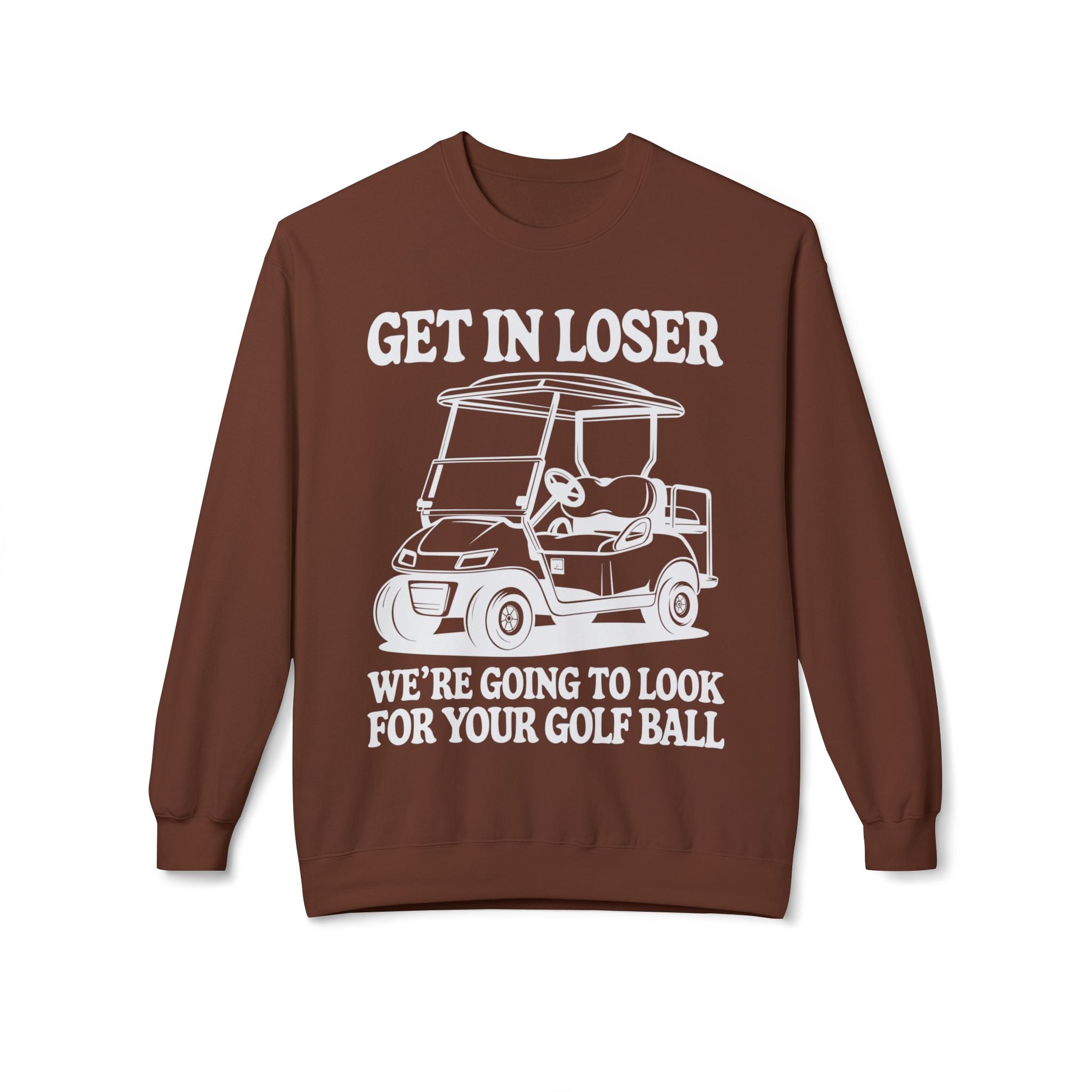 Get In Loser Midweight Softstyle Fleece Crewneck Sweatshirt