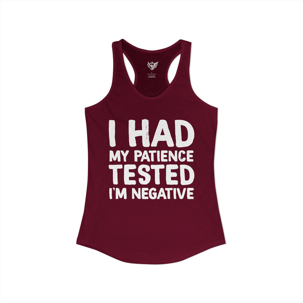 Negative For Patience Ideal Racerback Tank