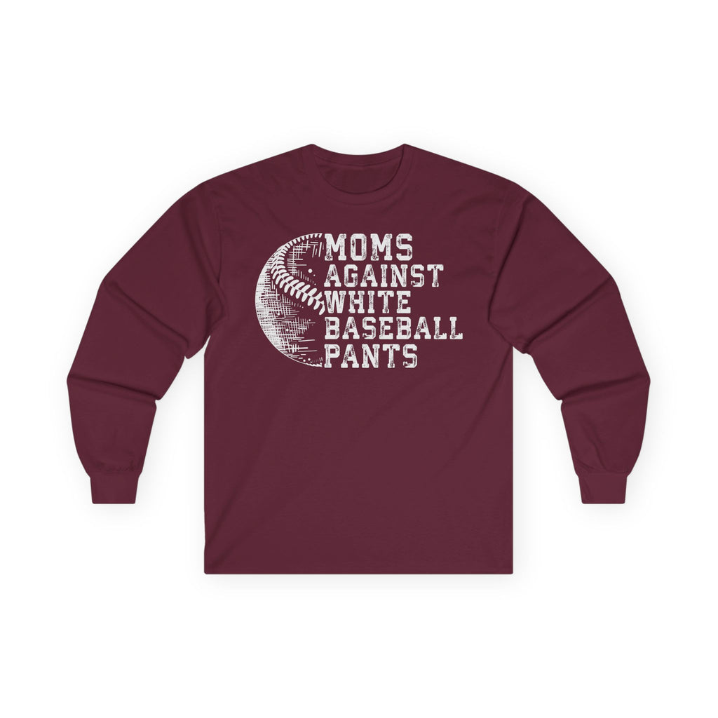 Mom's Against White Baseball Pants Cotton Long Sleeve Tee