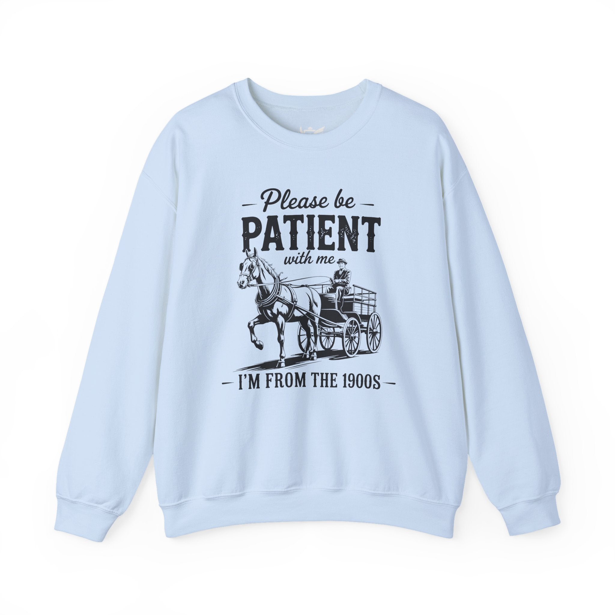 Please Be Patient With Me I'm From the 1900s Heavy Blend™ Crewneck Sweatshirt