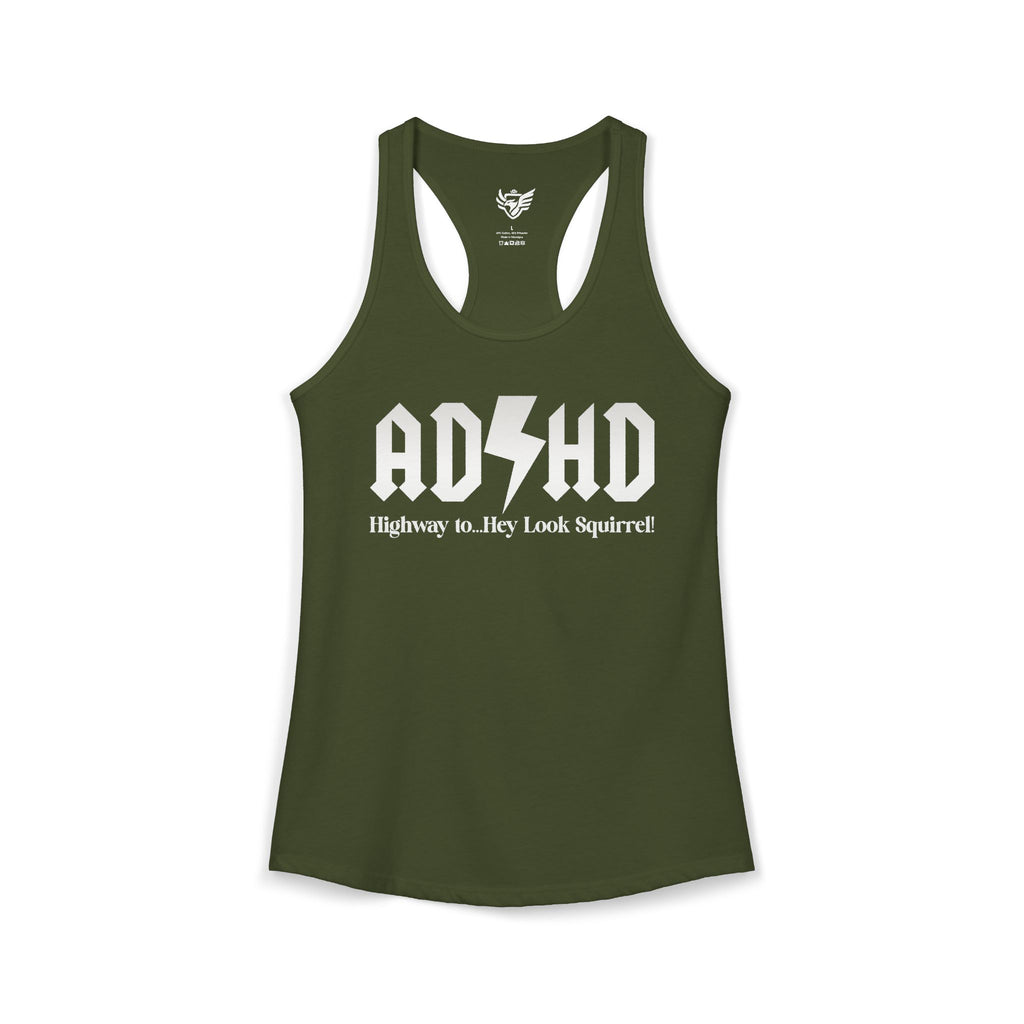 ADHD Highway to... Ideal Racerback Tank
