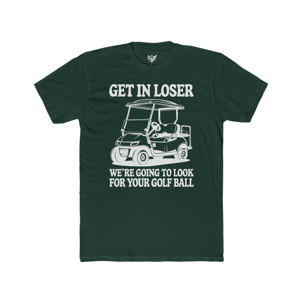 Get In Loser Cotton Crew Tee