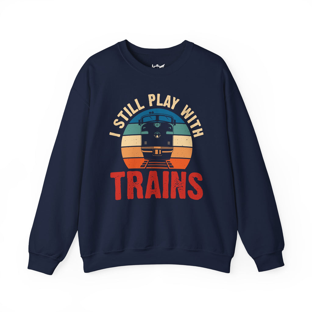 I Still Play With Trains Heavy Blend™ Crewneck Sweatshirt