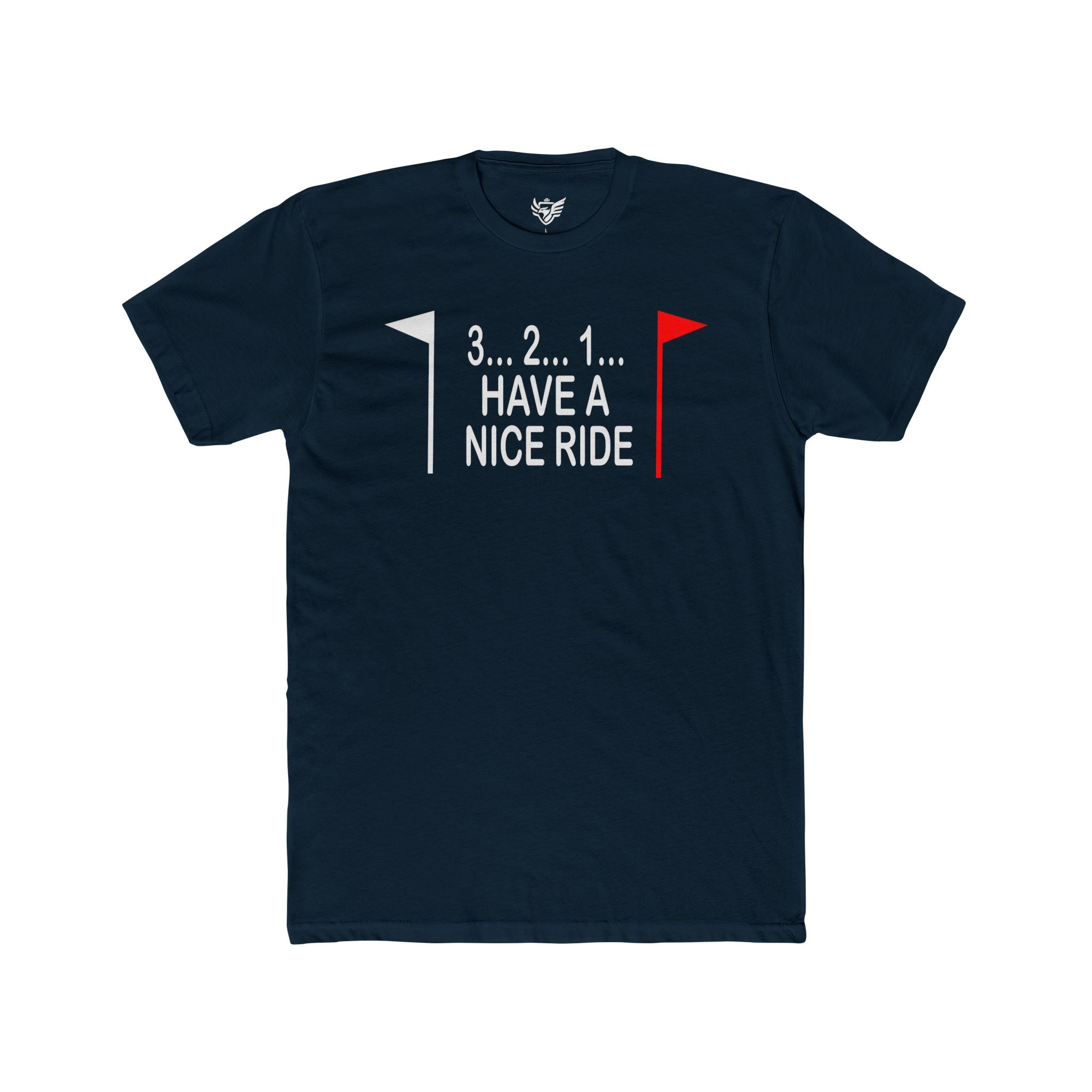 Have a Nice Ride Cotton Crew Tee