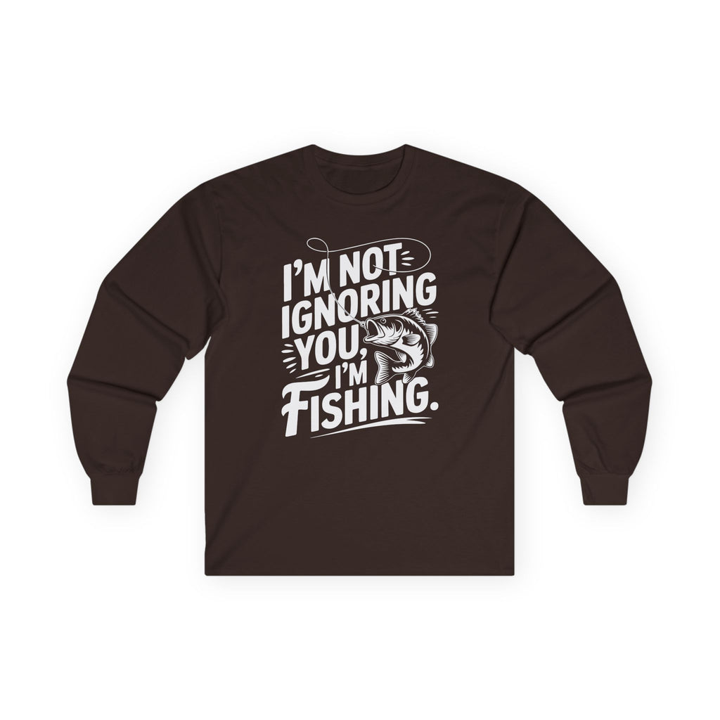 I'm Not Ignoring You Cotton Long Sleeve Tee