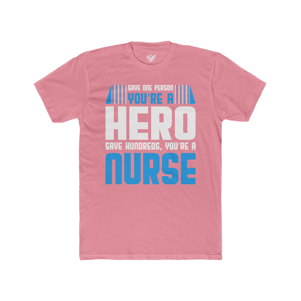 Nurses Are Heroes Cotton Crew Tee