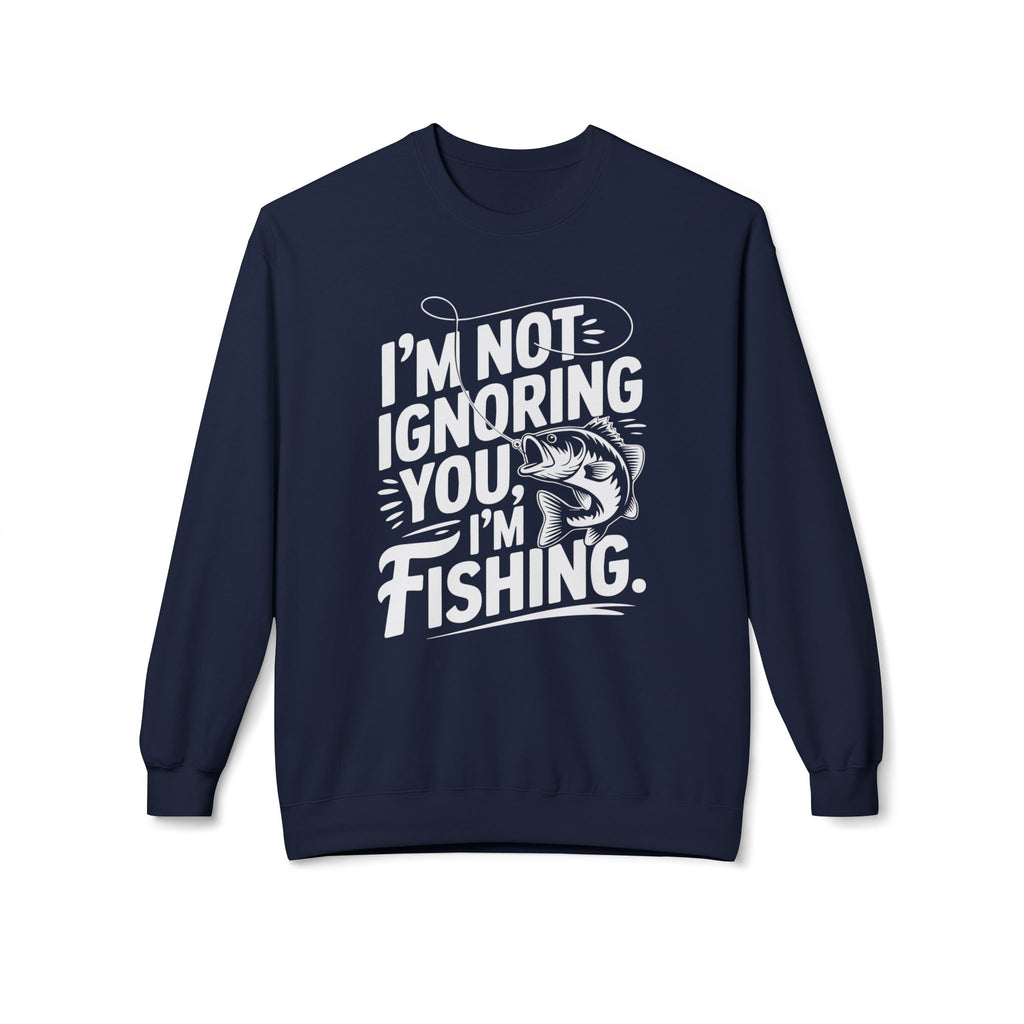 I'm Not Ignoring You Midweight Softstyle Fleece Crewneck Sweatshirt