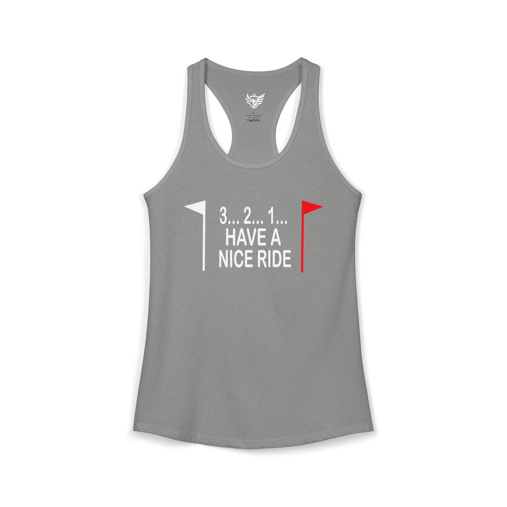 Have a Nice Ride Ideal Racerback Tank