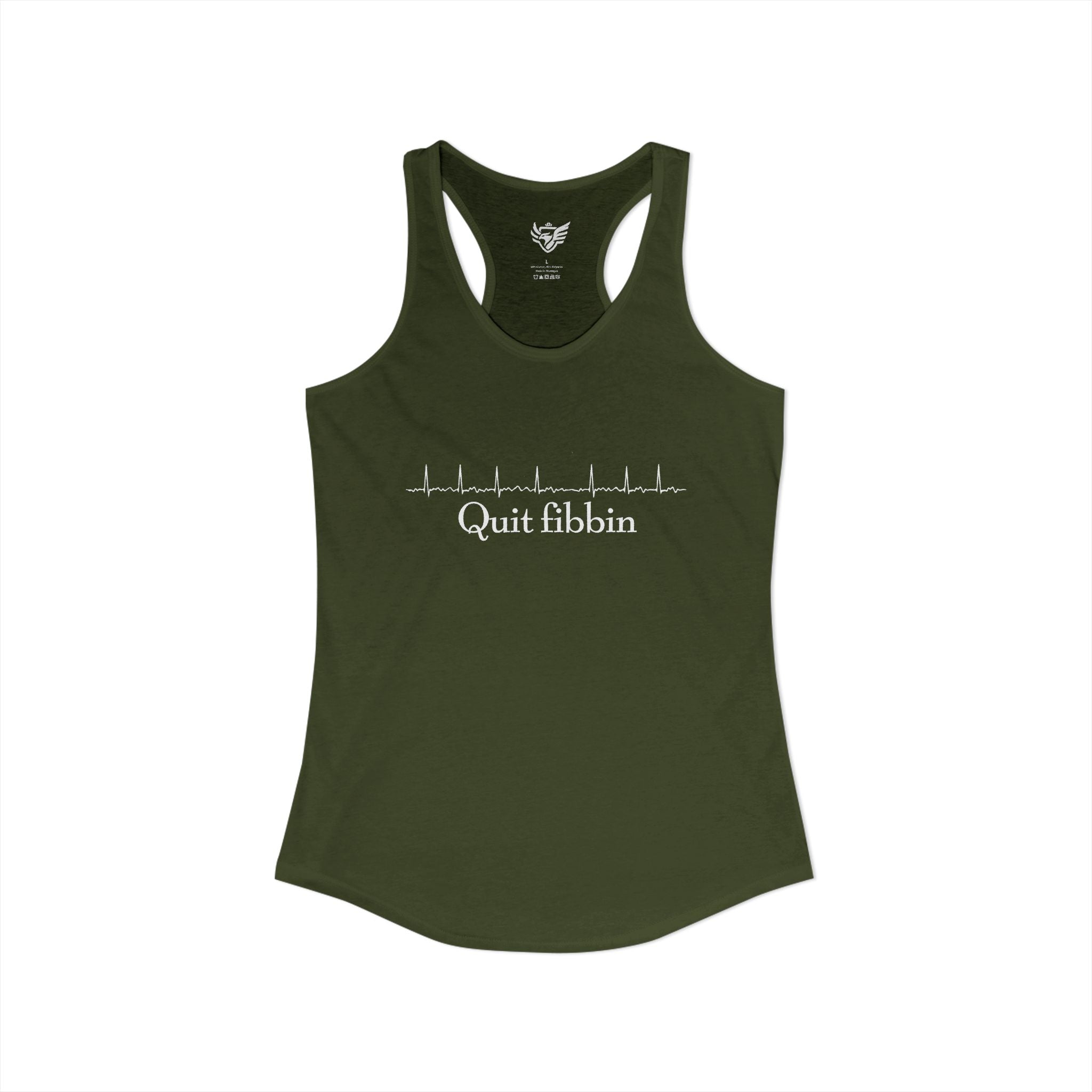 Quit Fibbin' Ideal Racerback Tank