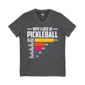 Why I Lose at Pickleball Jersey Short Sleeve V-Neck Tee
