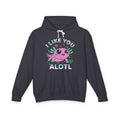 I Like You Alotl Lightweight Hooded Sweatshirt