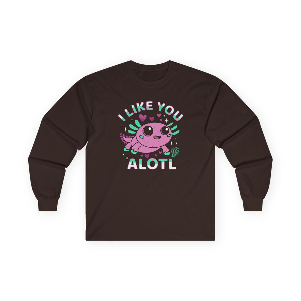 I Like You Alotl Cotton Long Sleeve Tee