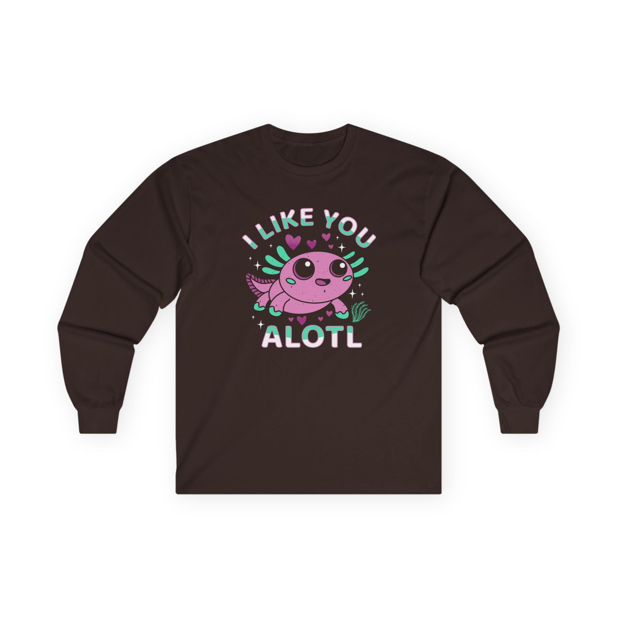 I Like You Alotl Cotton Long Sleeve Tee