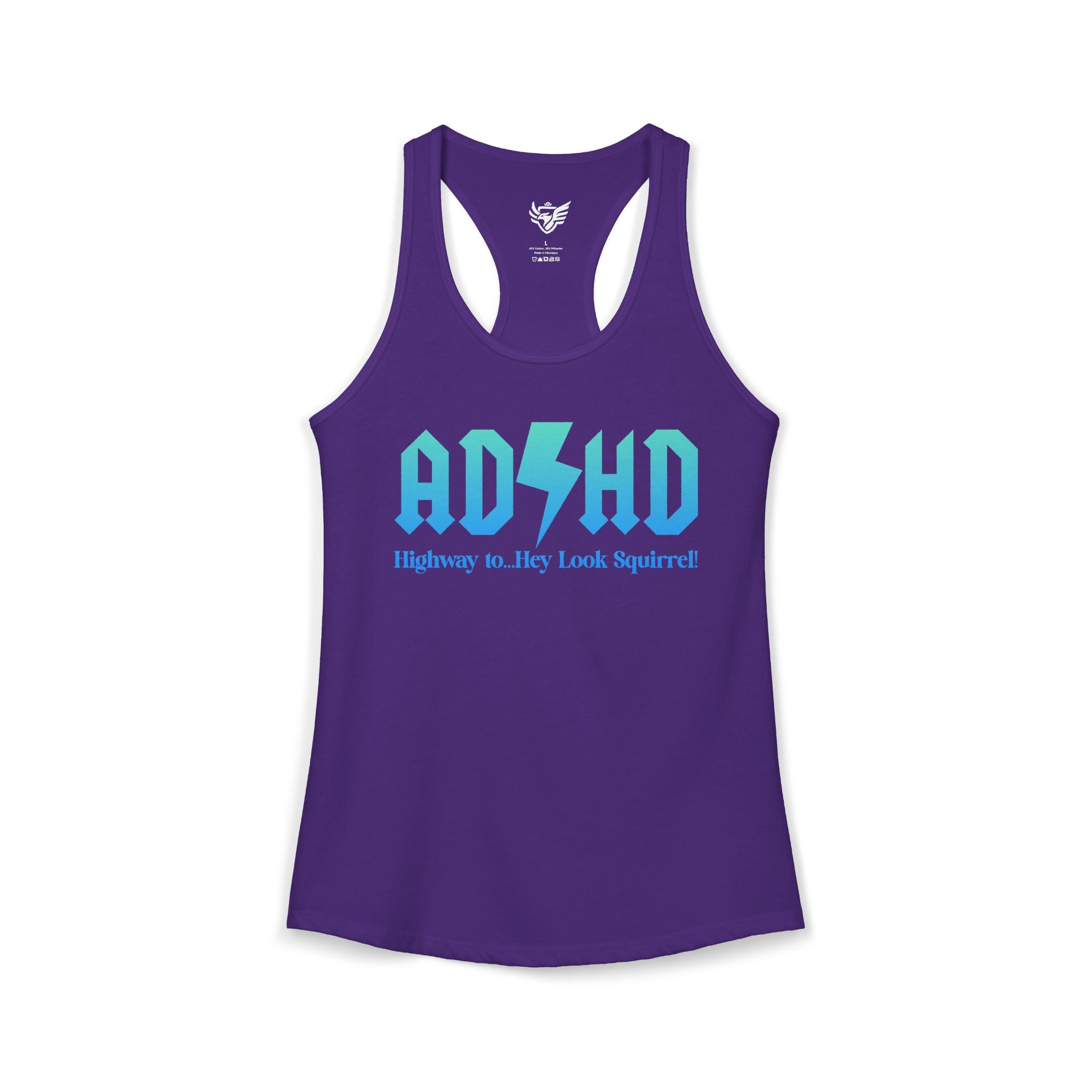 ADHD Highway to... Ideal Racerback Tank