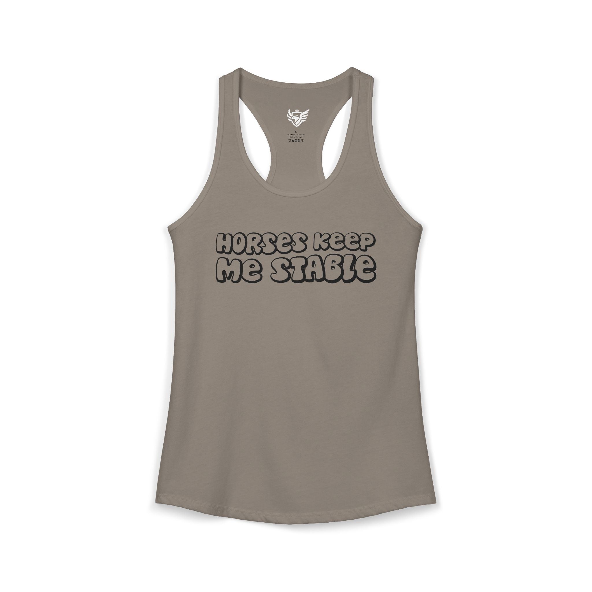Horses Keep Me Stable Ideal Racerback Tank