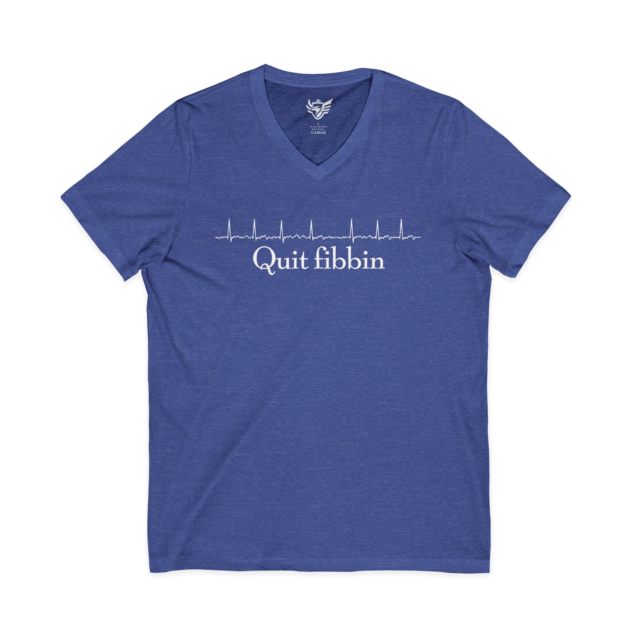 Quit Fibbin Jersey Short Sleeve V-Neck Tee
