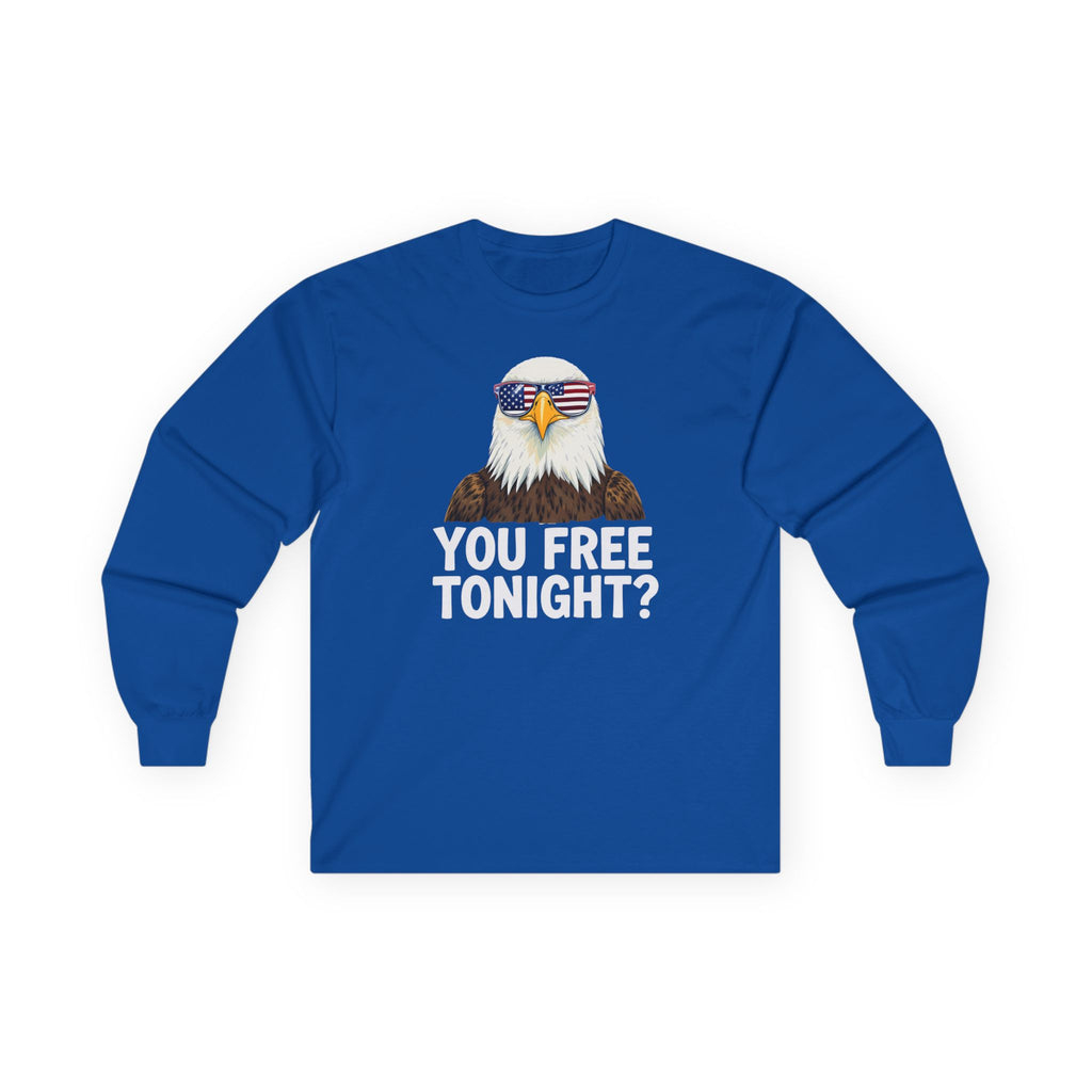 You Free Tonight? Cotton Long Sleeve Tee