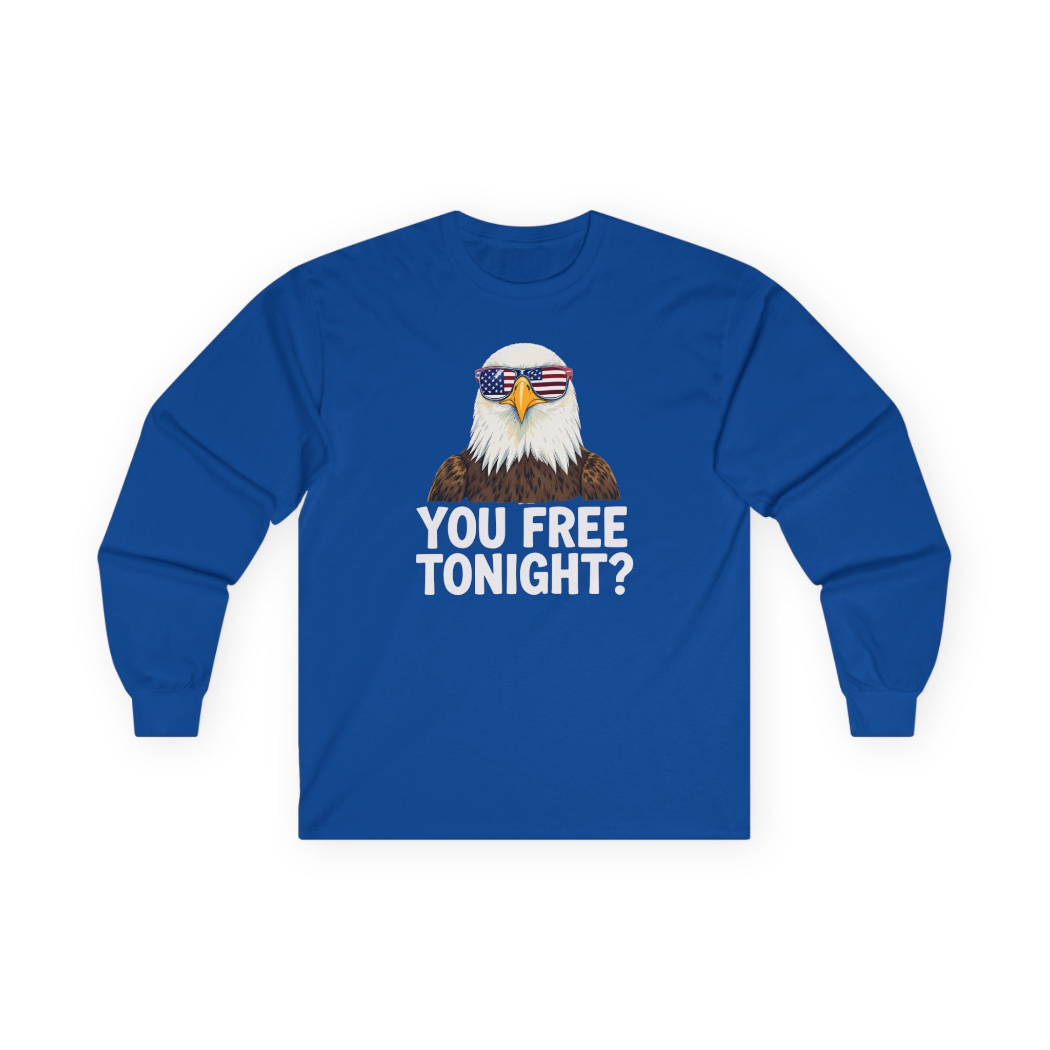 You Free Tonight? Cotton Long Sleeve Tee