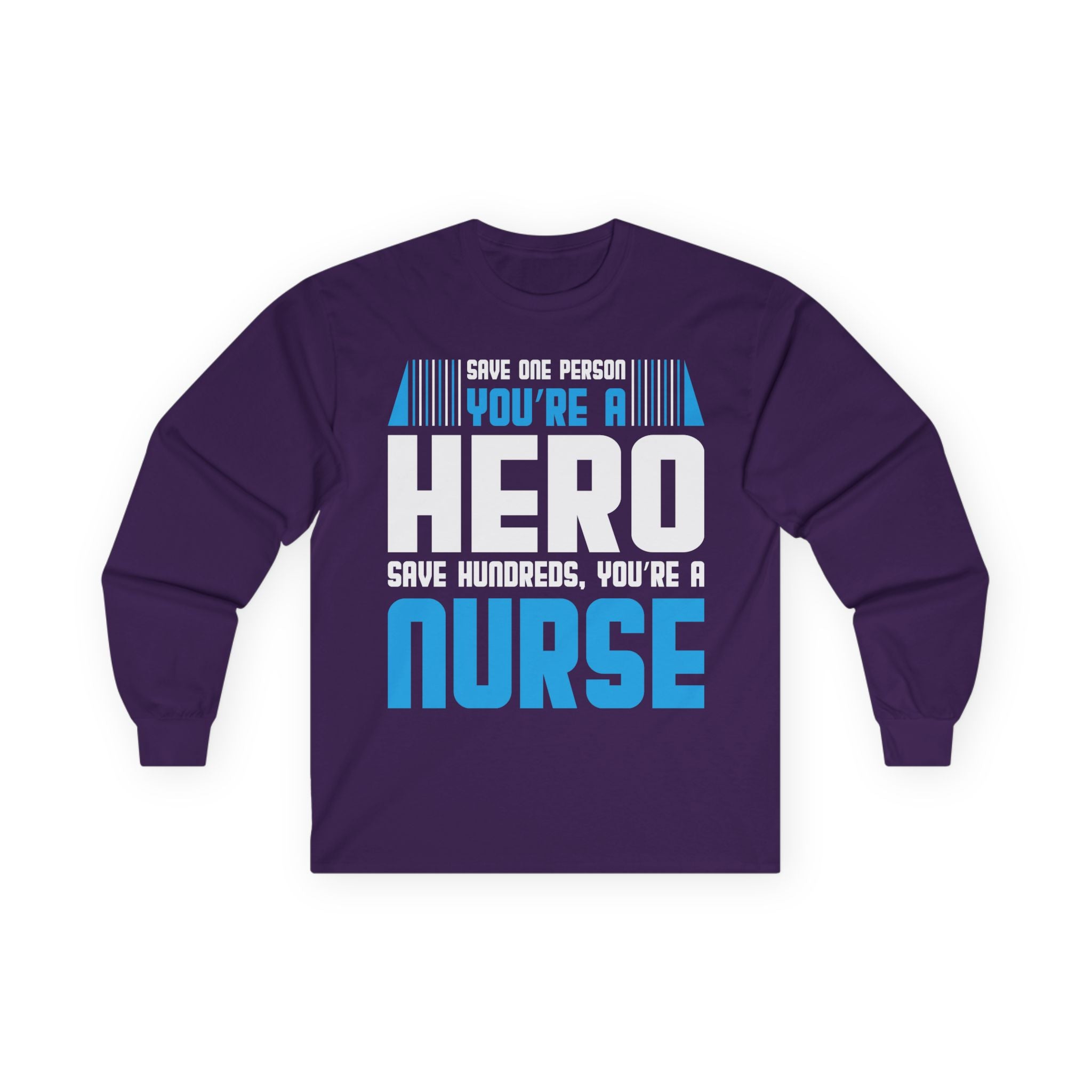 Nurses Are Heroes Cotton Long Sleeve Tee
