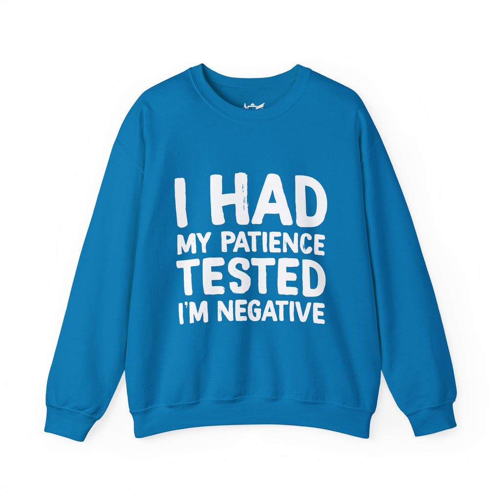 Negative For Patience Heavy Blend™ Crewneck Sweatshirt