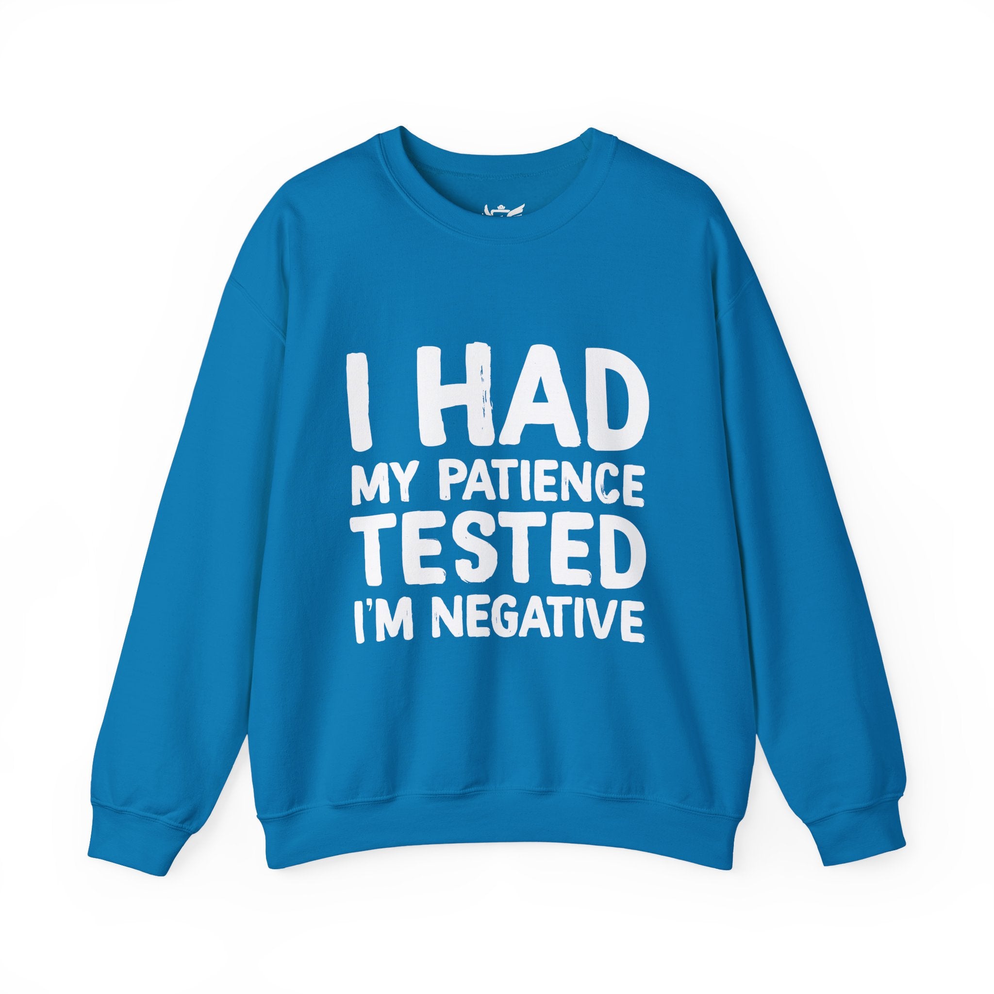 Negative For Patience Heavy Blend™ Crewneck Sweatshirt