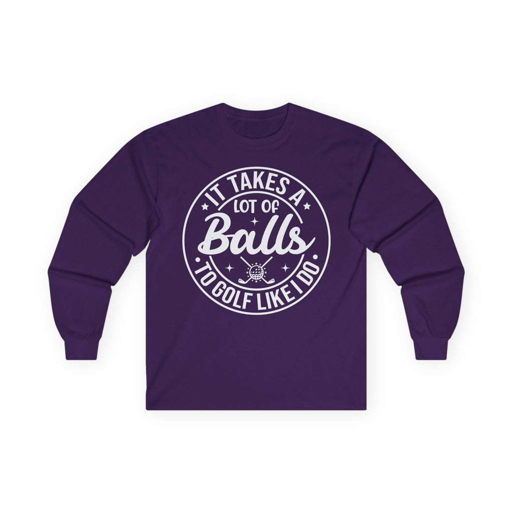 Golf Like I Do Cotton Long Sleeve Tee