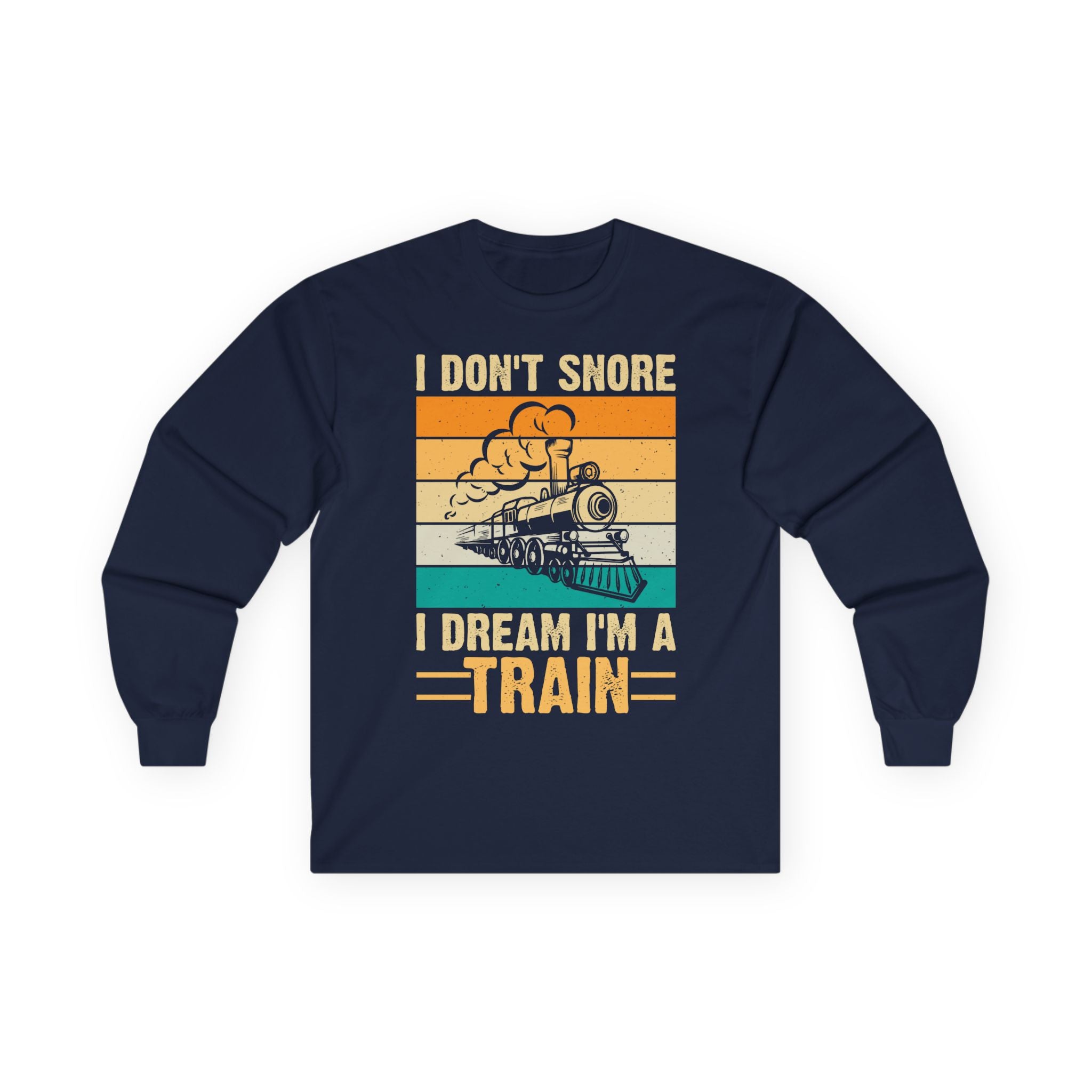 I Don't Snore Cotton Long Sleeve Tee