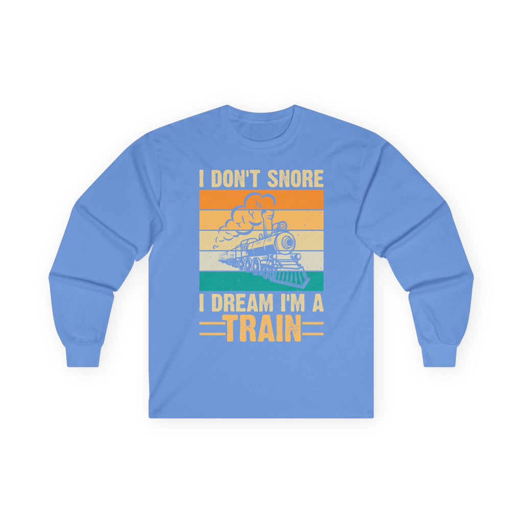 I Don't Snore Cotton Long Sleeve Tee