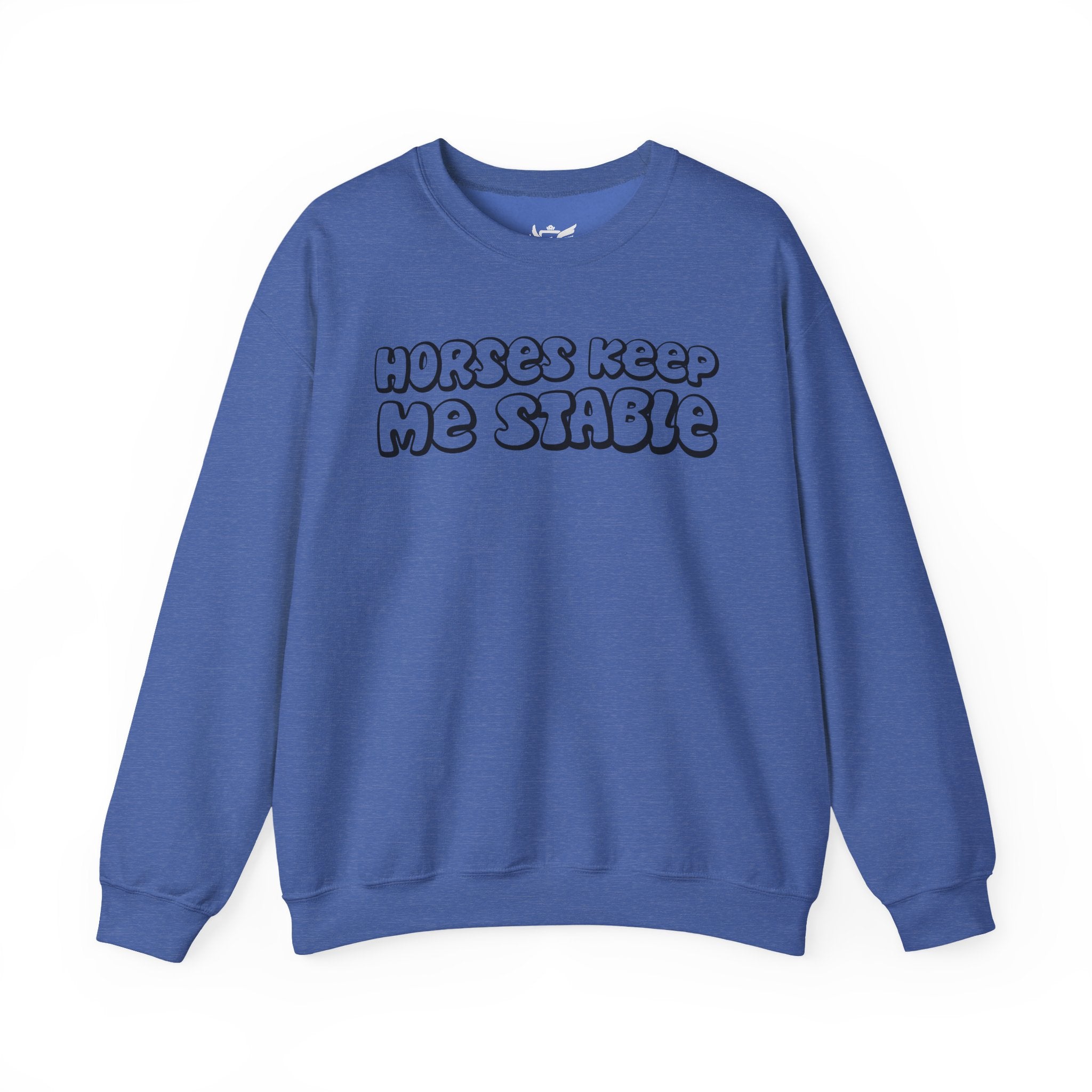 Horses Keep Me Stable Heavy Blend™ Crewneck Sweatshirt