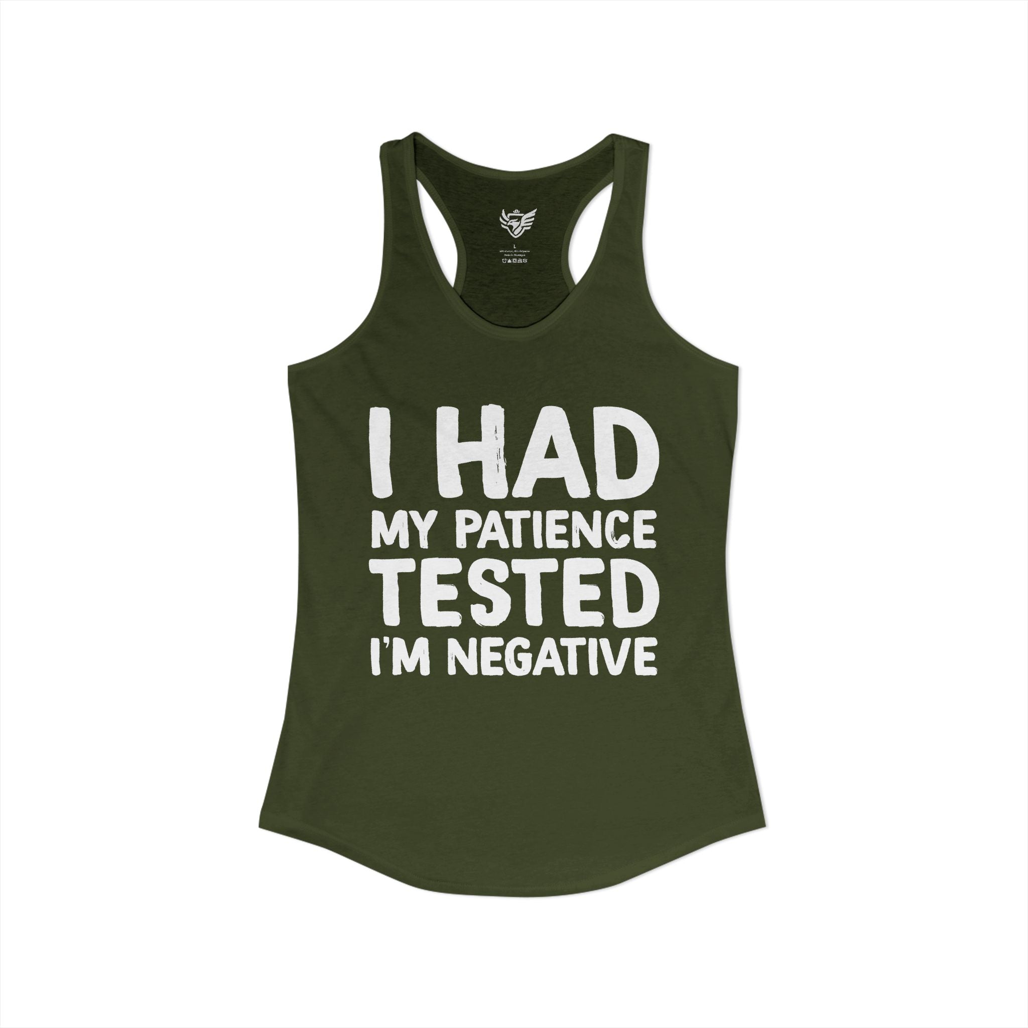 Negative For Patience Ideal Racerback Tank