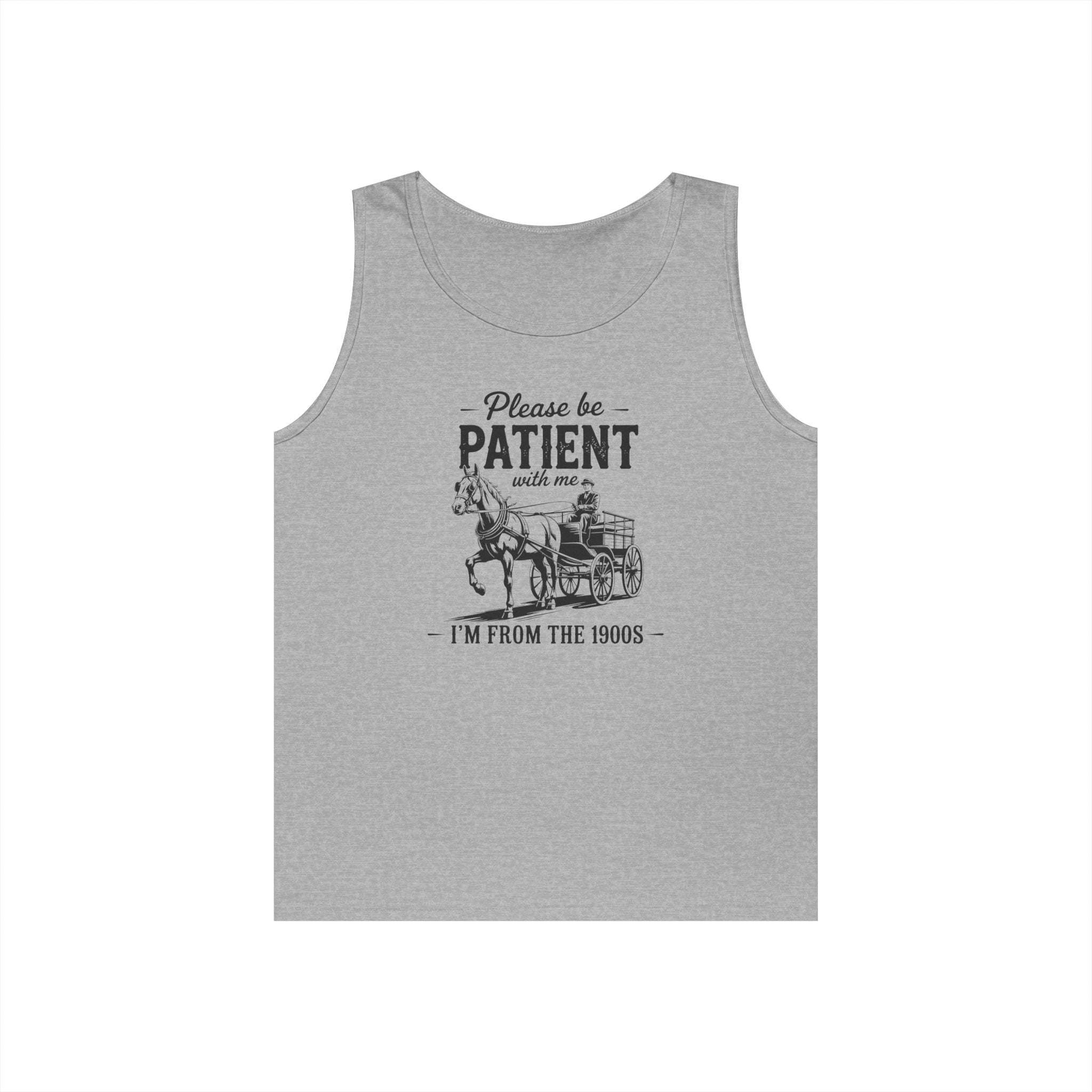 Please Be Patient With Me I'm From the 1900s Heavy Cotton Tank Top