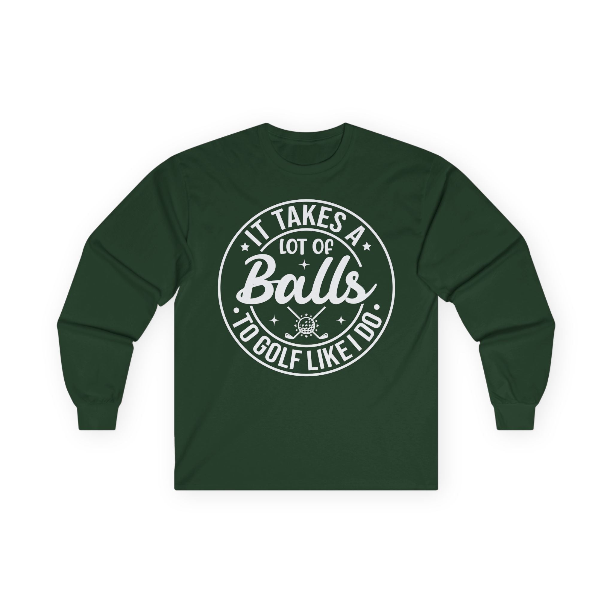 Golf Like I Do Cotton Long Sleeve Tee