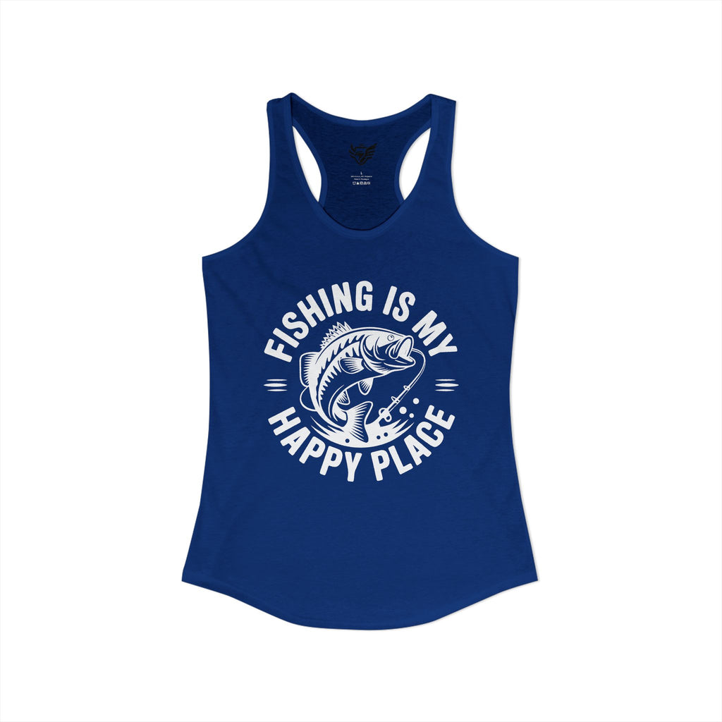 Fishing Is My Happy Place Ideal Racerback Tank