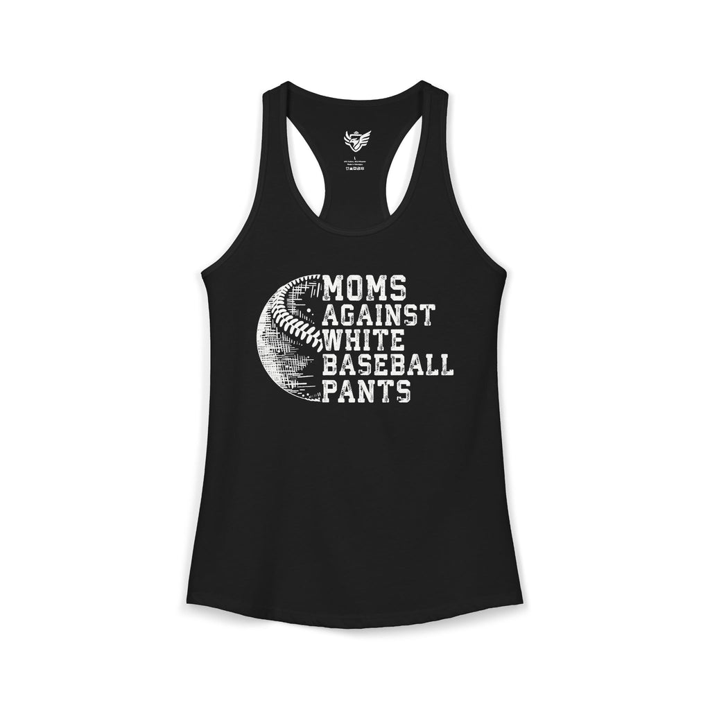 Mom's Against White Baseball Pants Ideal Racerback Tank