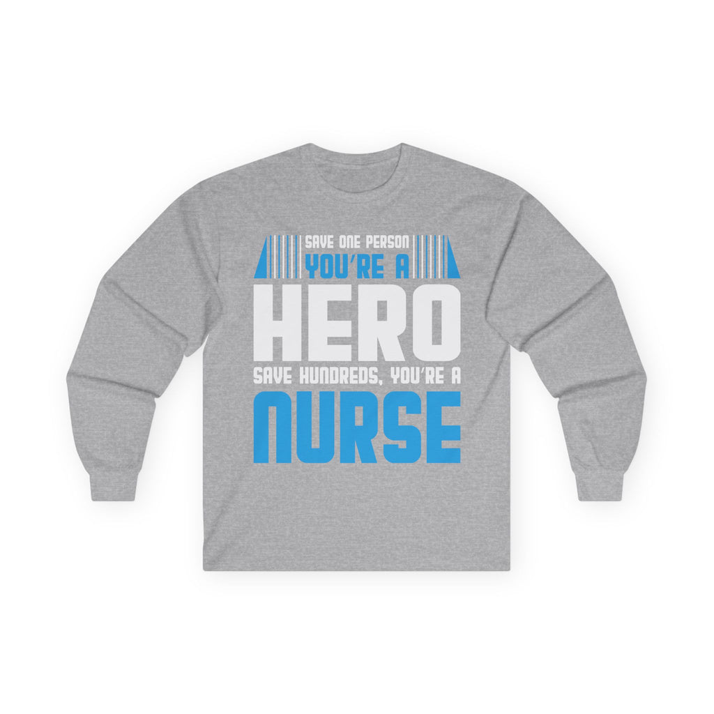 Nurses Are Heroes Cotton Long Sleeve Tee