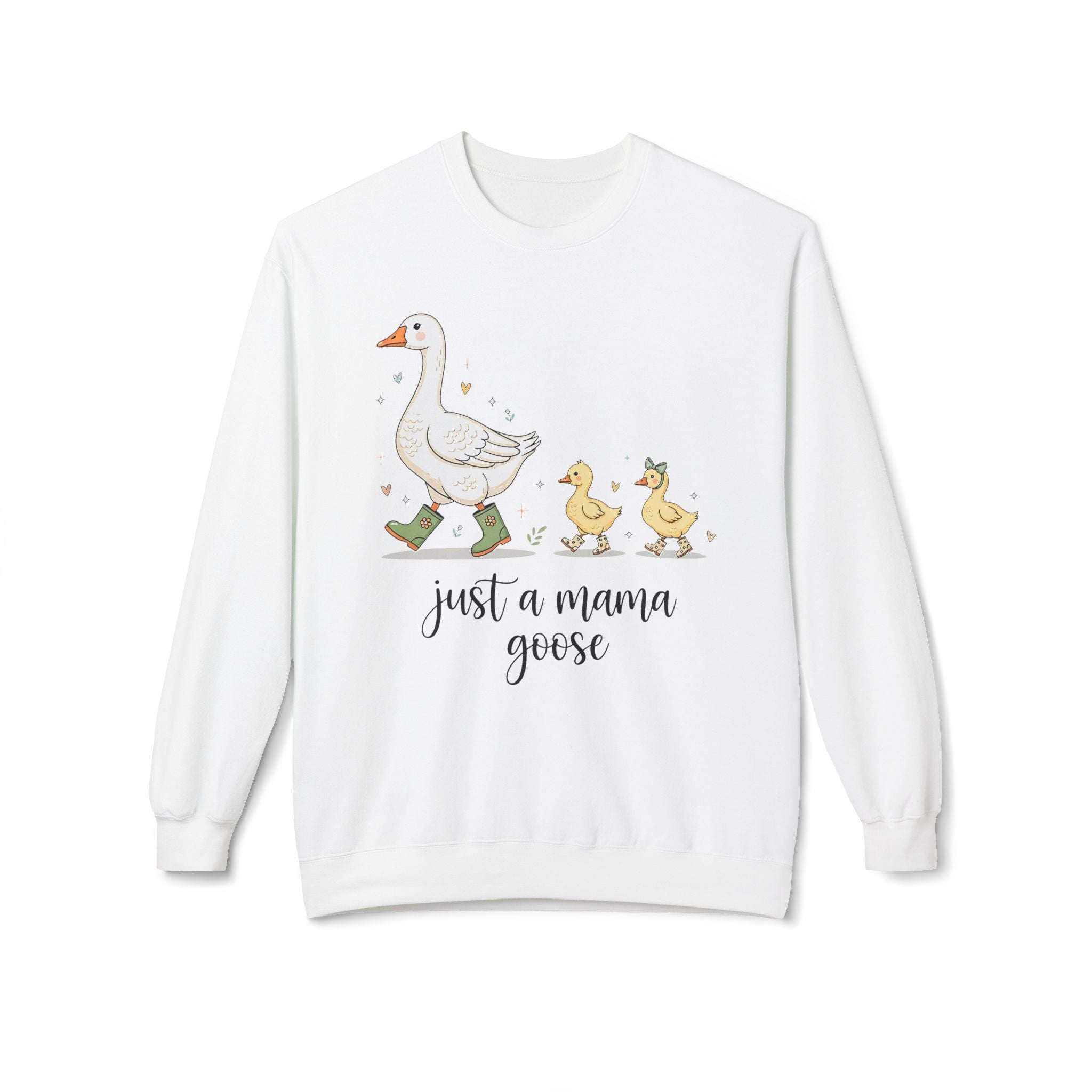 Just a Mama Goose Midweight Softstyle Fleece Crewneck Sweatshirt