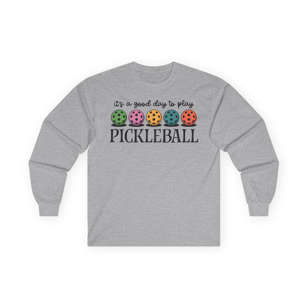 Good Day Pickleball Cotton Long Sleeve Tee