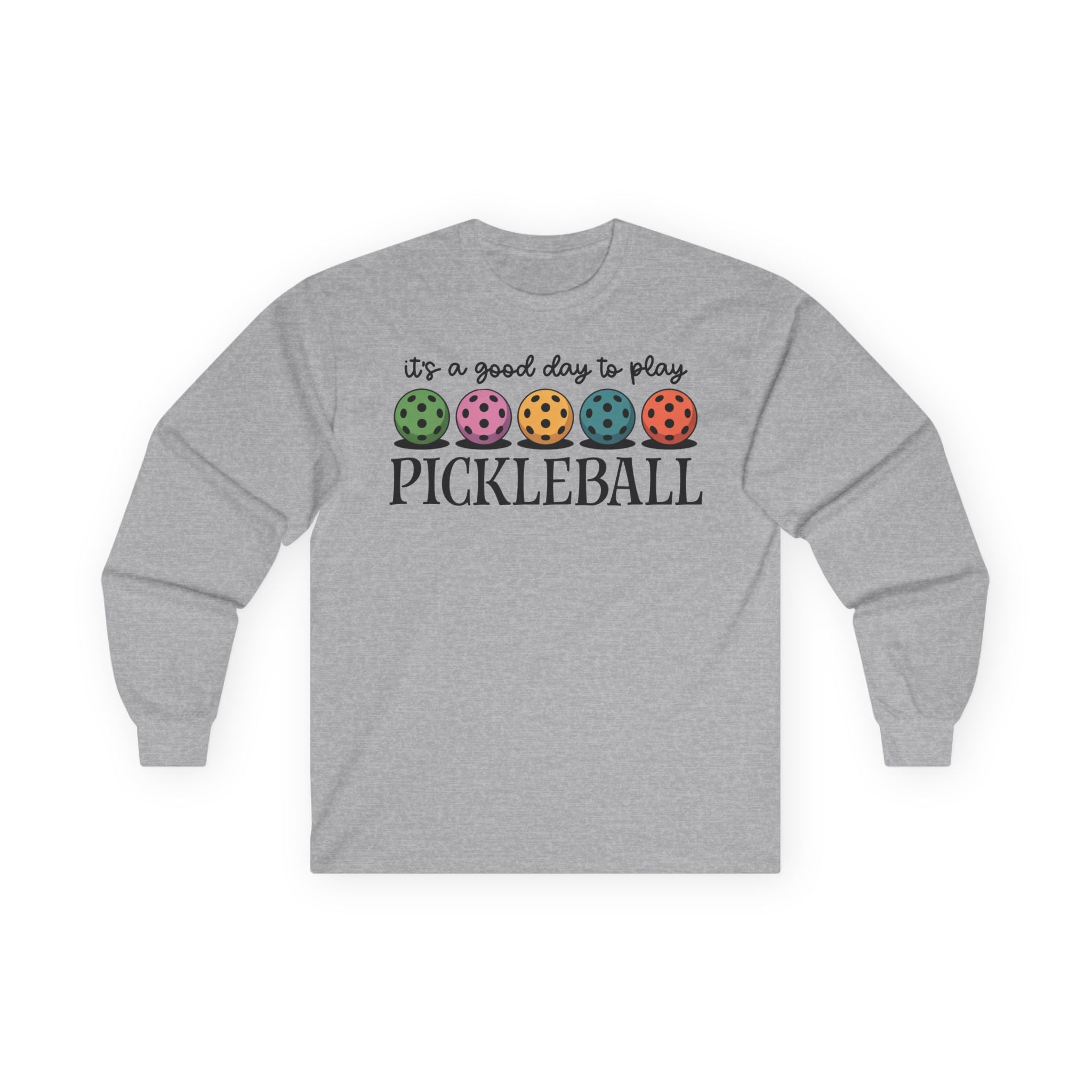 Good Day Pickleball Cotton Long Sleeve Tee