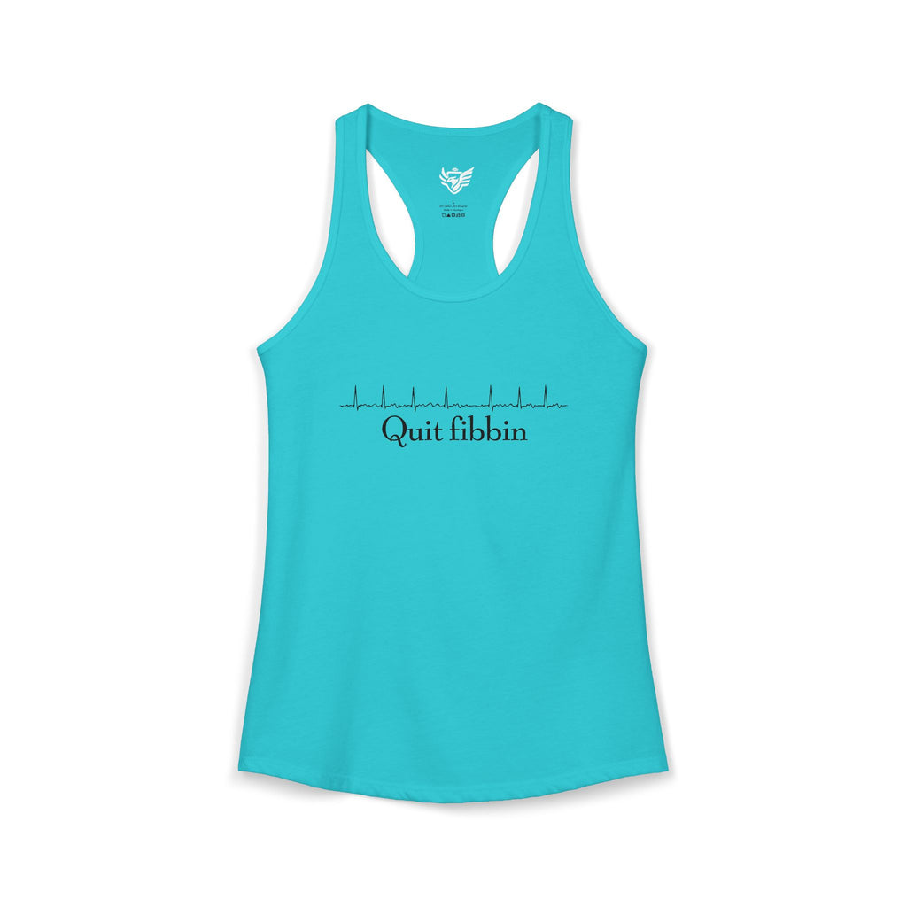 Quit Fibbin' Ideal Racerback Tank